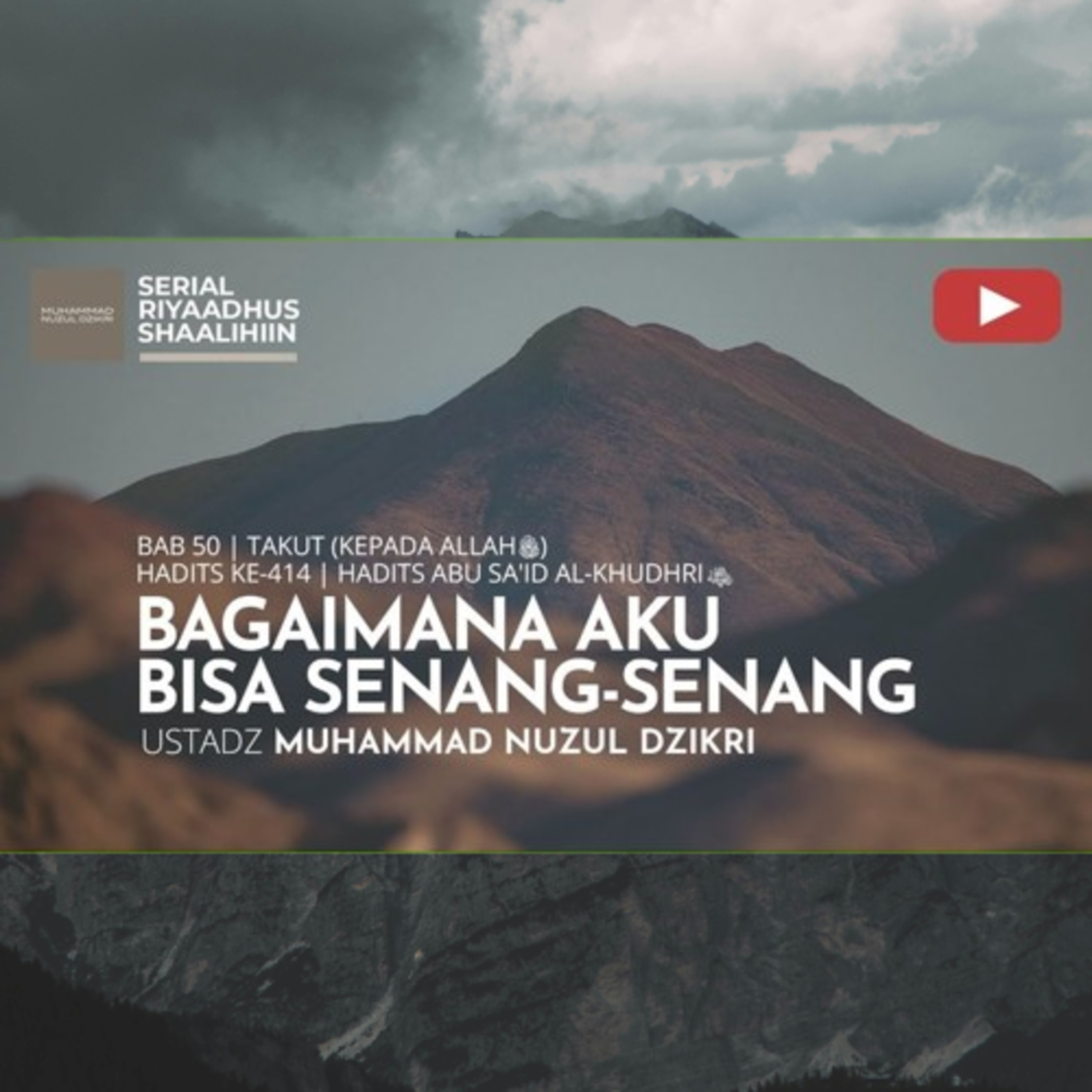 Riyaadhush Shaalihiin 2095. "BAGAIMANA AKU BISA SENANG-SENANG"