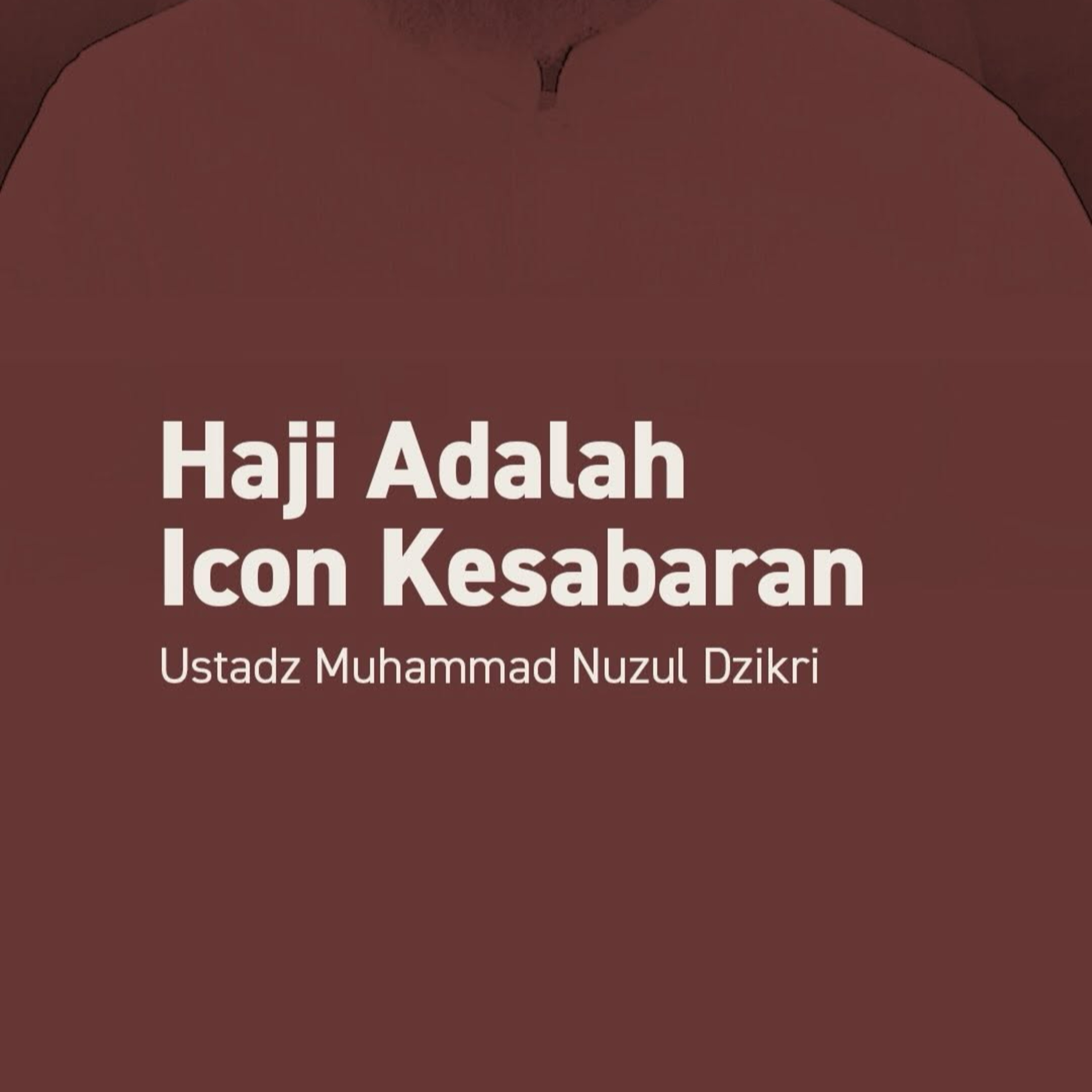 Haji Adalah Icon Kesabaran