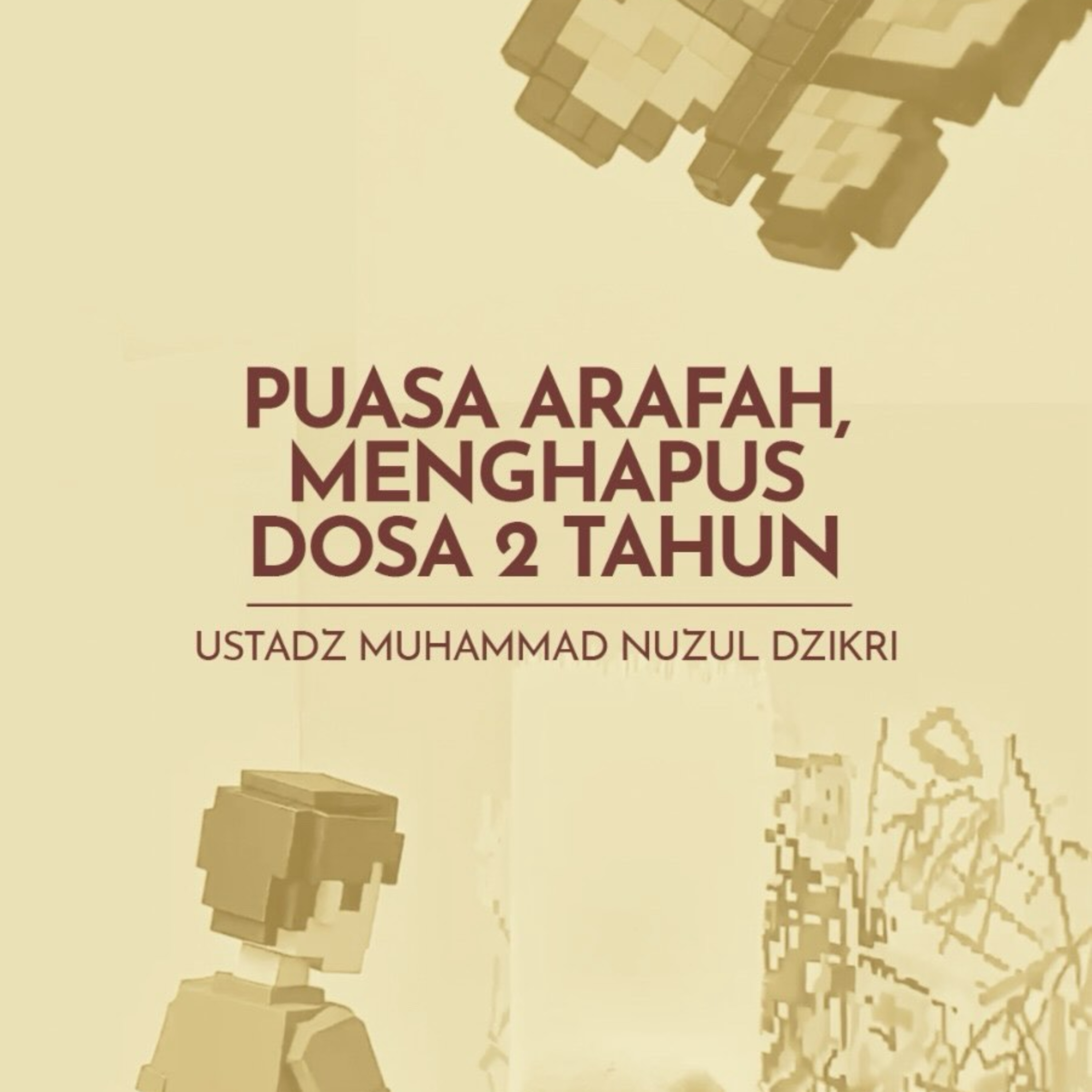 Puasa Arafah, Menghapus Dosa 2 Tahun