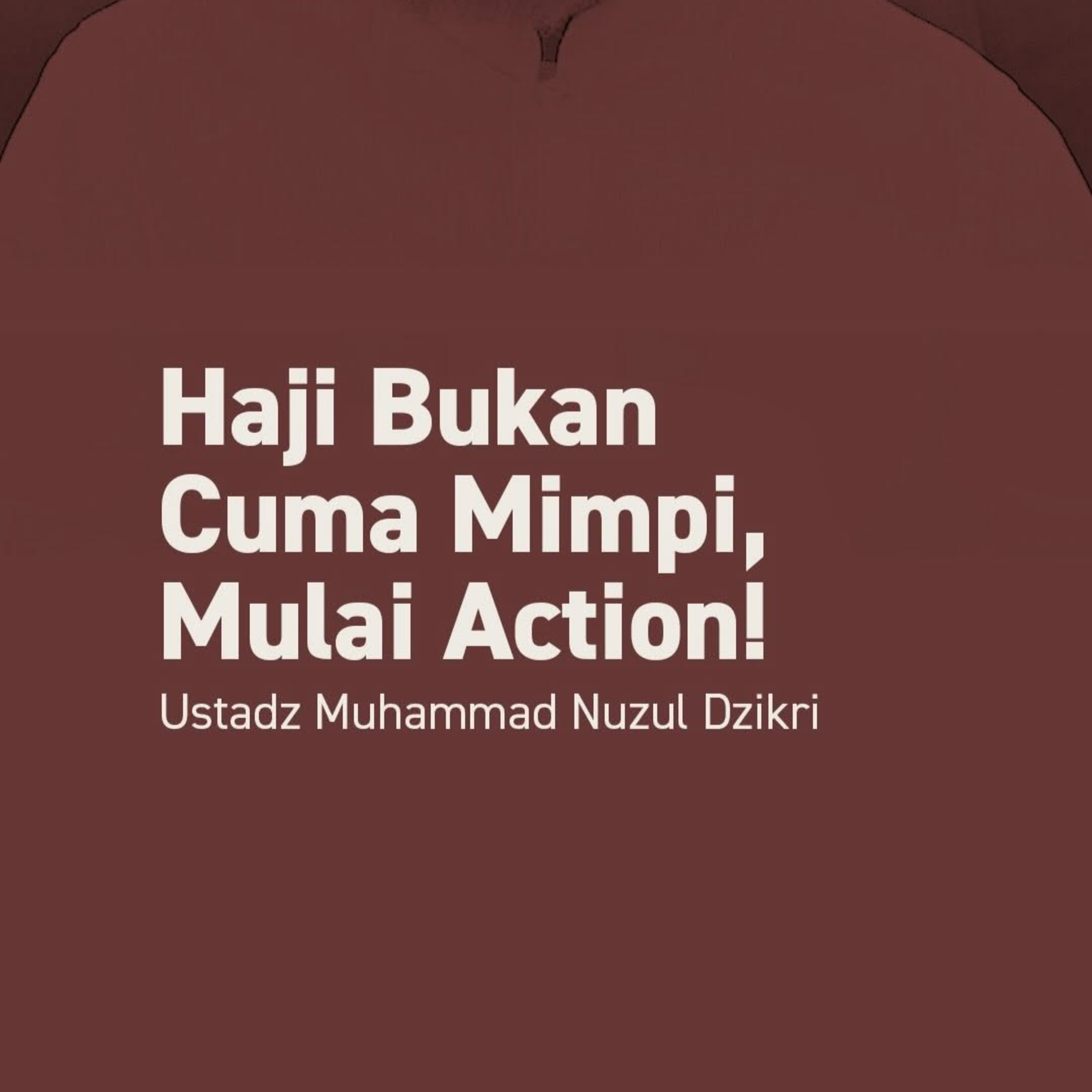 Haji Bukan Cuma Mimpi, Mulai Action!