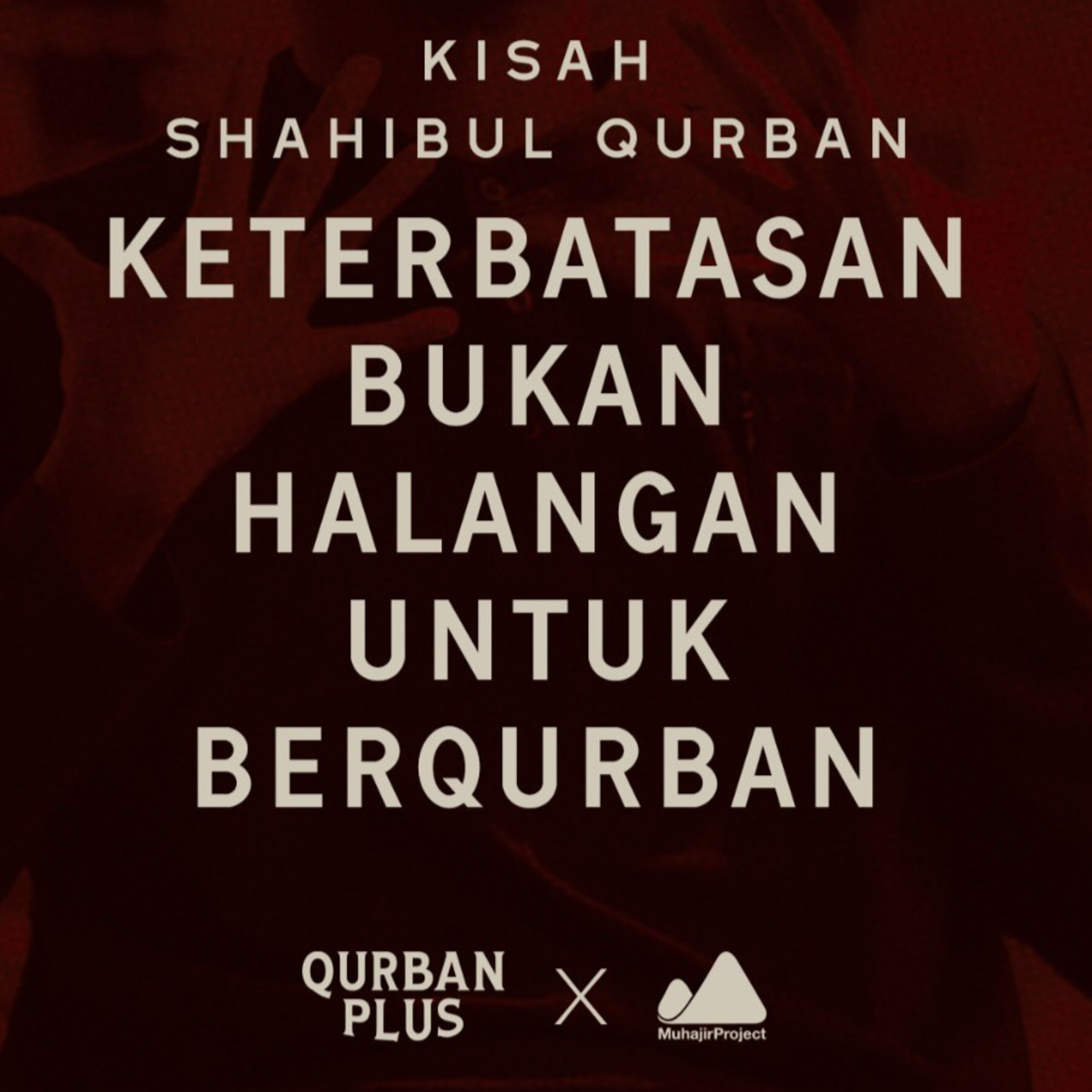 KETERBATASAN BUKAN HALANGAN UNTUK BERQURBAN | Kisah Shahibul Qurban