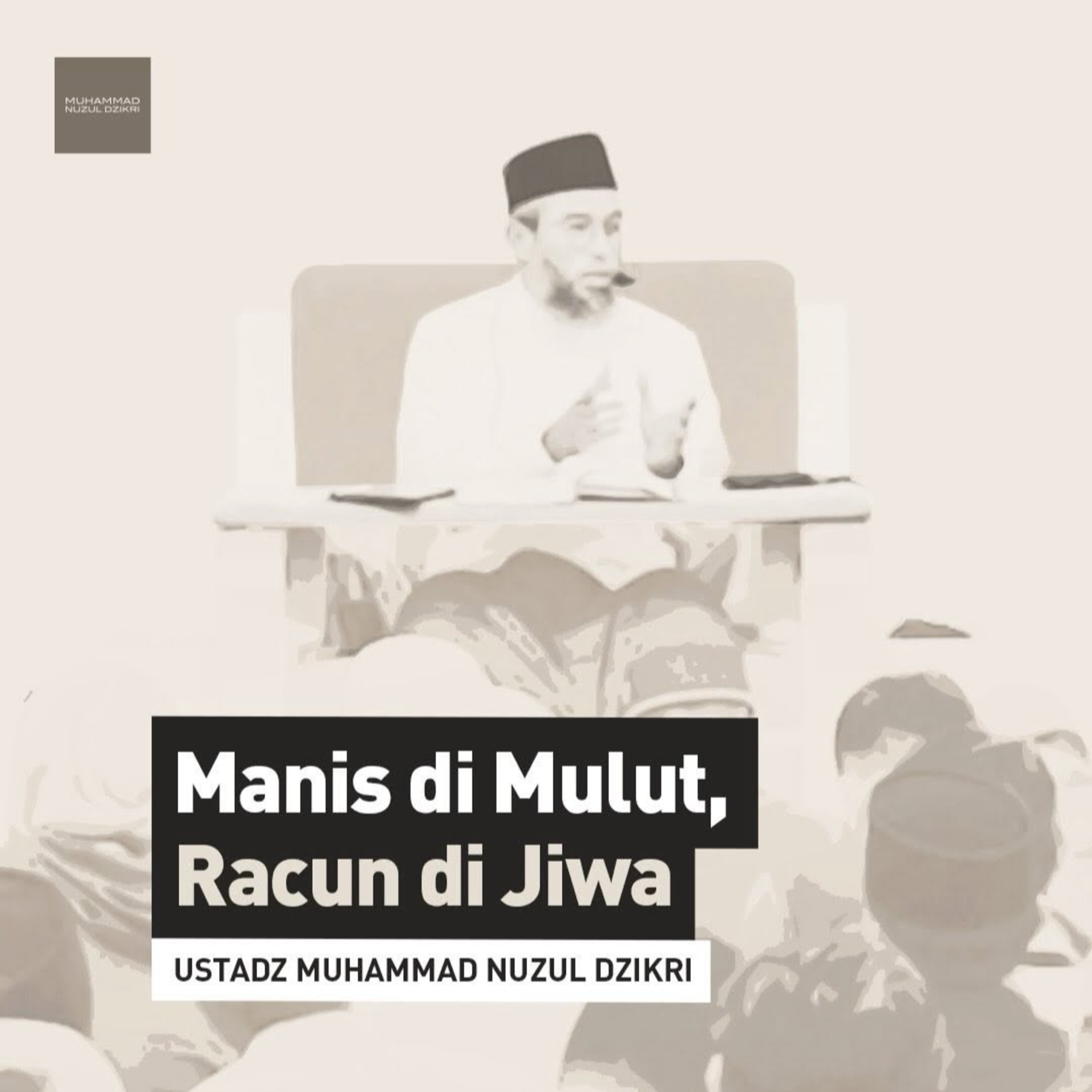 Manis di Mulut, Racun di Jiwa (Sweet on the tongue, poisonous to the soul)