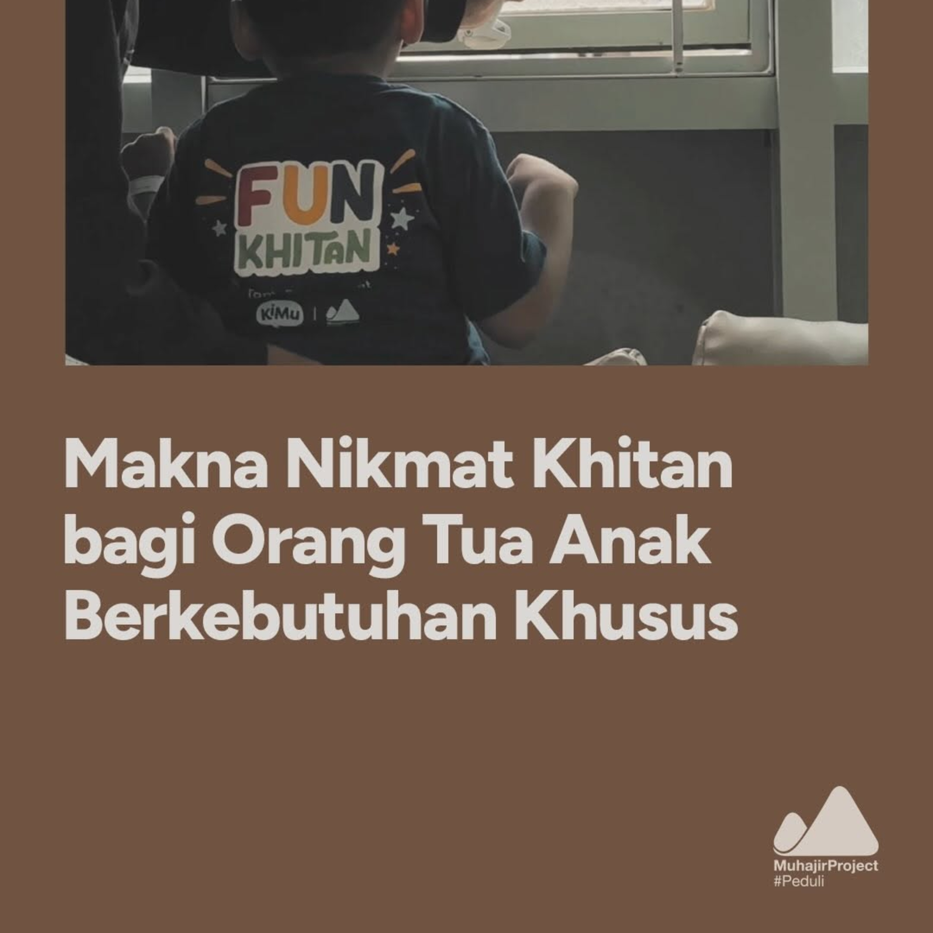 Makna Niat Khitan bagi Orang Tua Anak Berkebutuhan Khusus