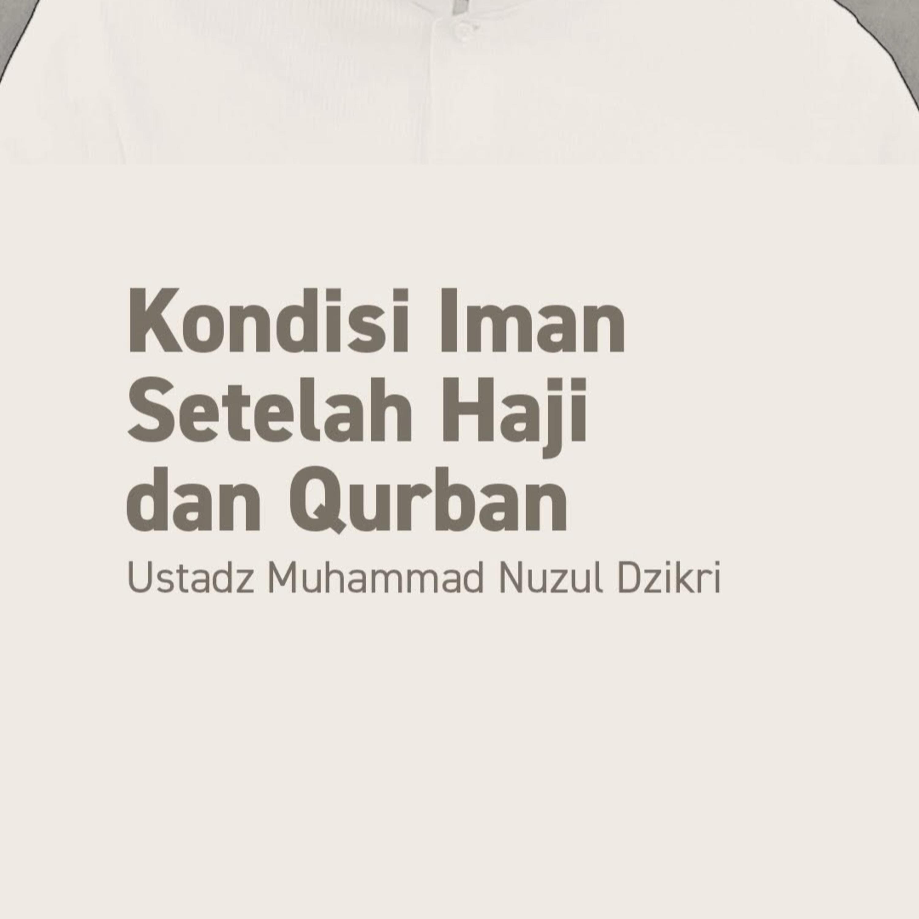 Kondisi iman setelah Haji dan Qurban episode artwork