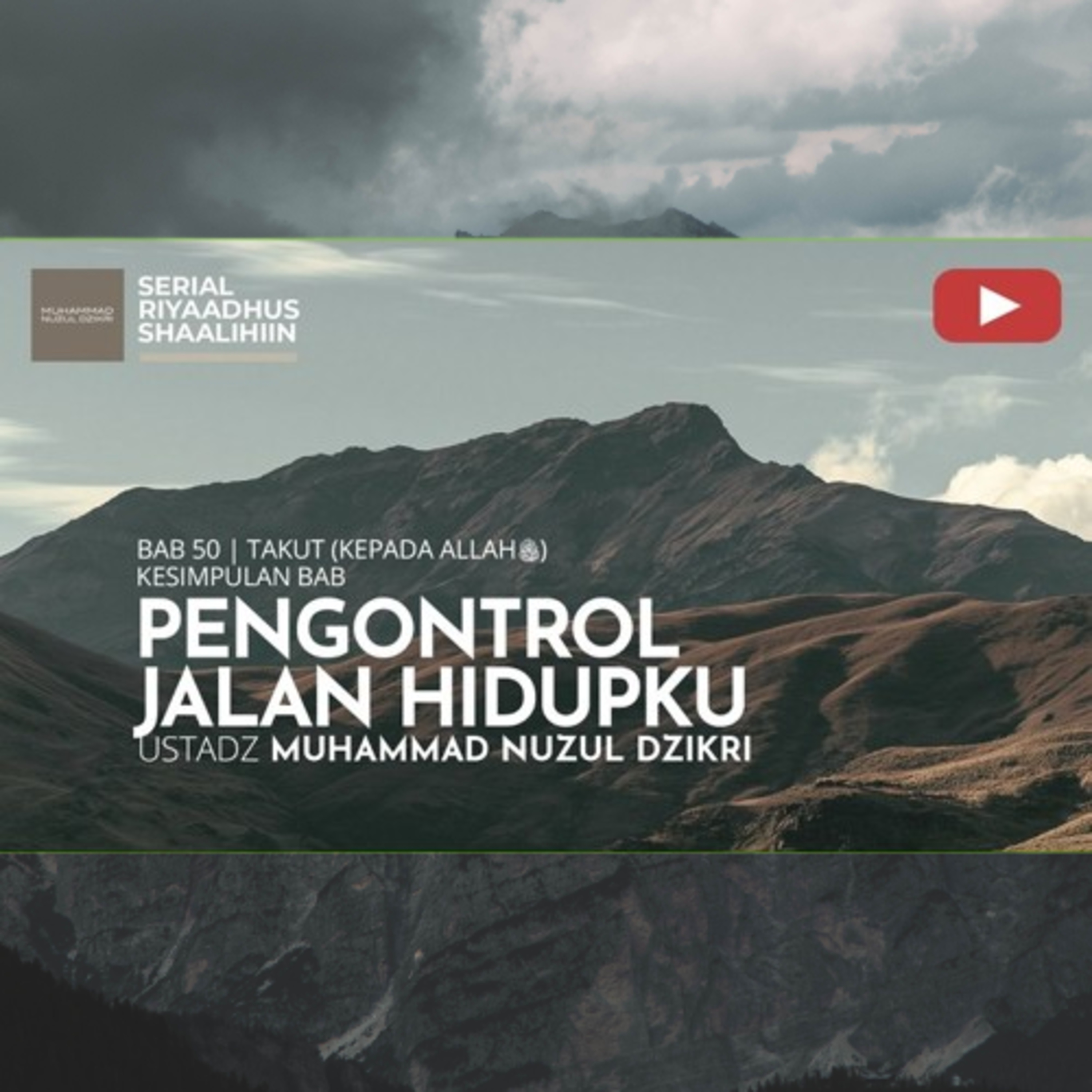 Riyaadhus Shaalihiin 2120. "PENGONTROL JALAN HIDUPKU" episode artwork