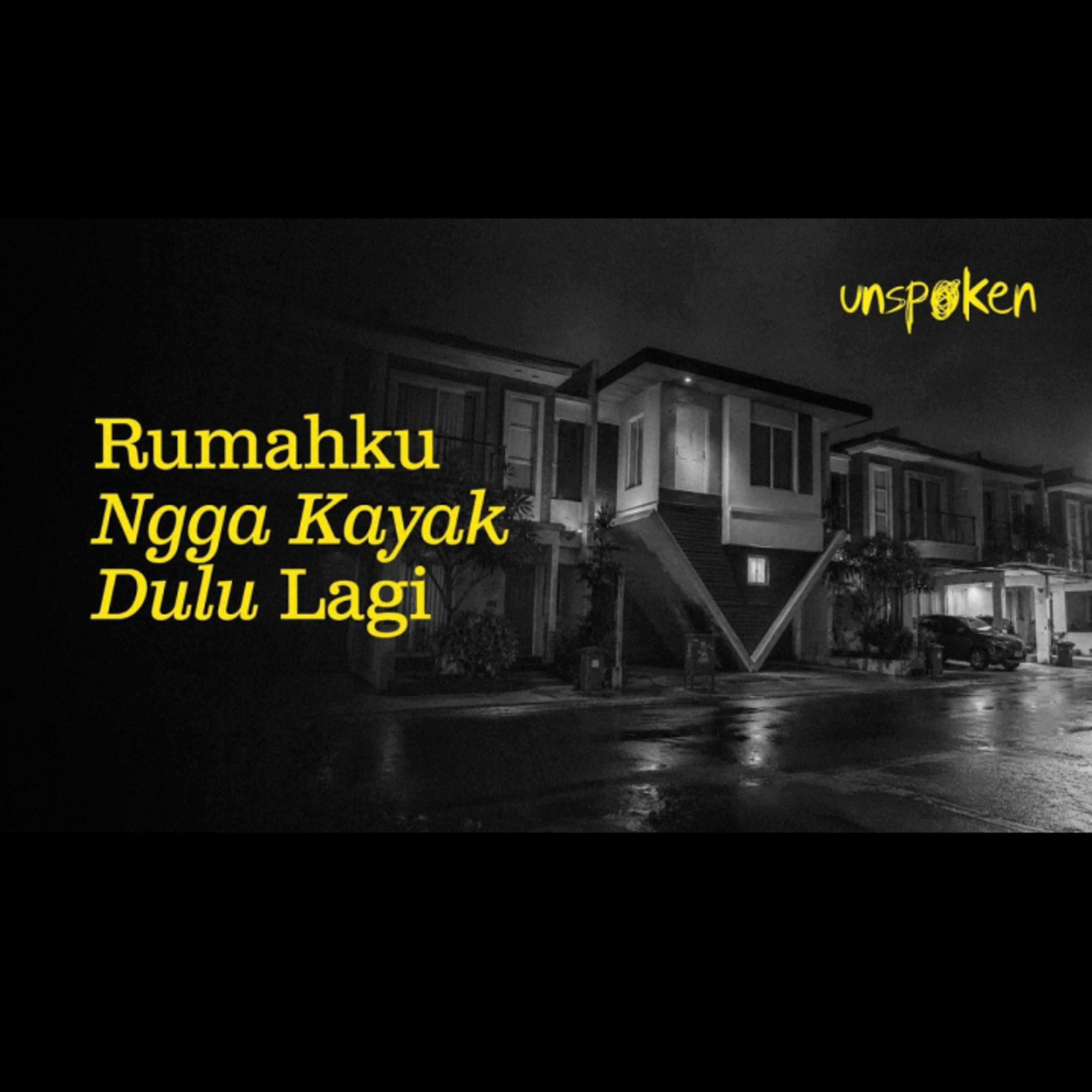 Rumahku Ngga Kayak Dulu Lagi — Ustadz Muhammad Nuzul Dzikri | Unspoken Ep. 45 episode artwork