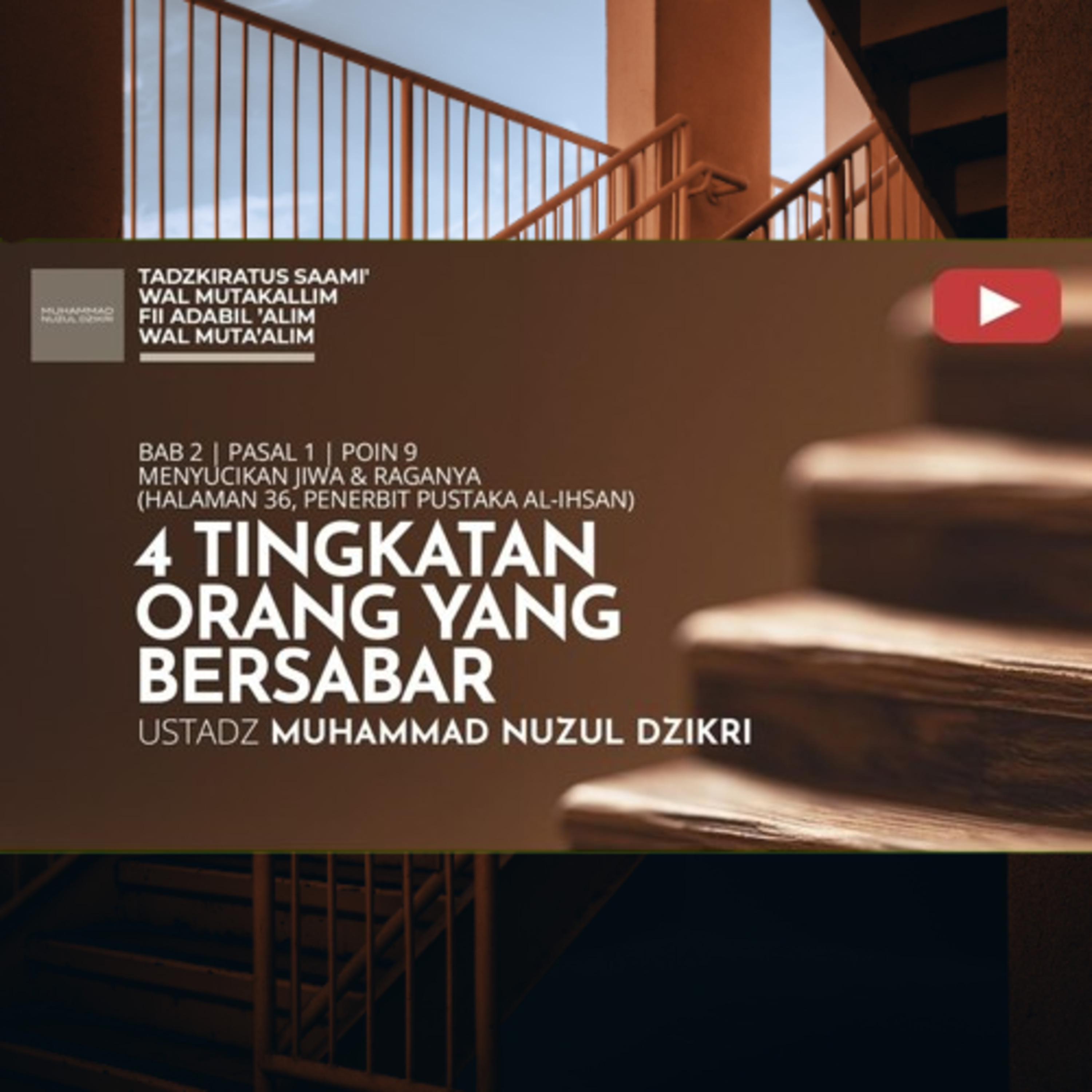 249. 4 TINGKATAN ORANG YANG BERSABAR | Tadzkiratus saami' wal mutakallim fii adabil 'alim wal muta'alim