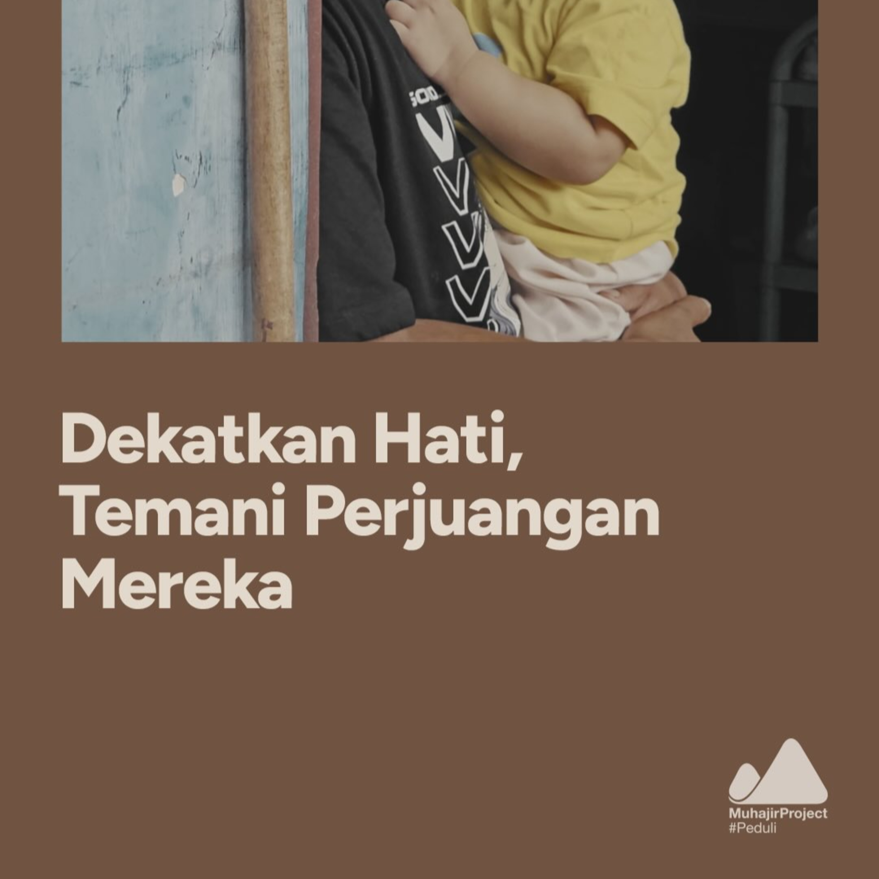 Dekatkan Hati, Temani Perjuangan Mereka episode artwork