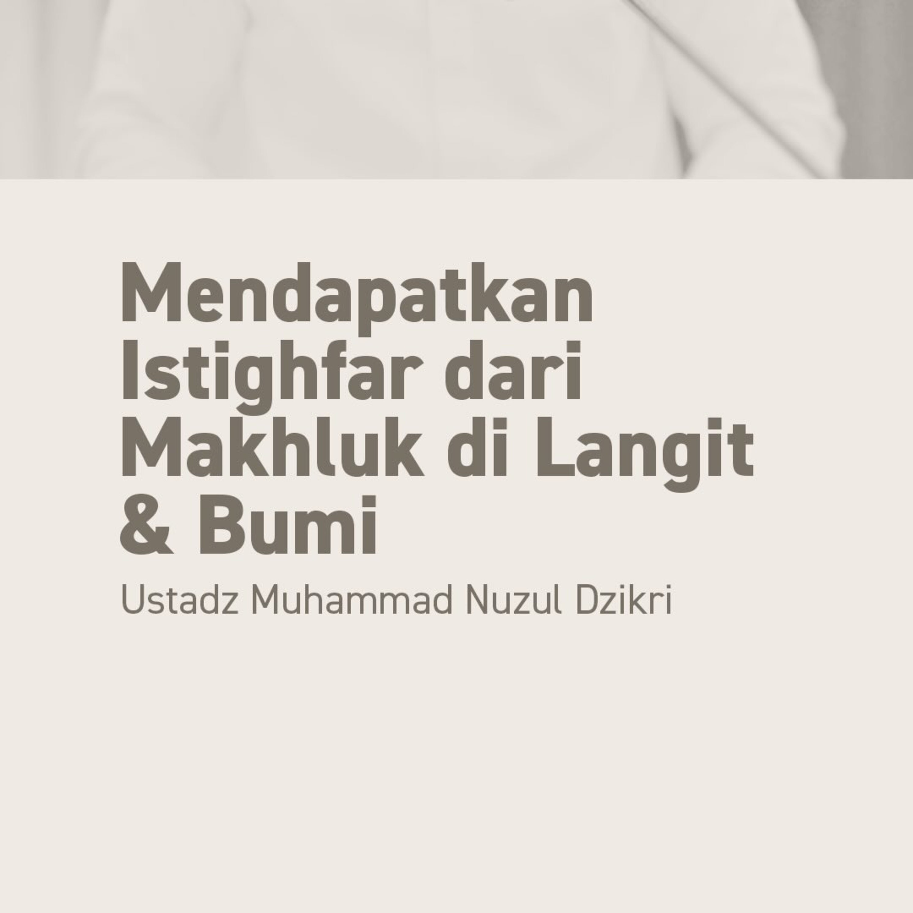Mendapatkan Istighfar dari Makhluk di Langit & Bumi