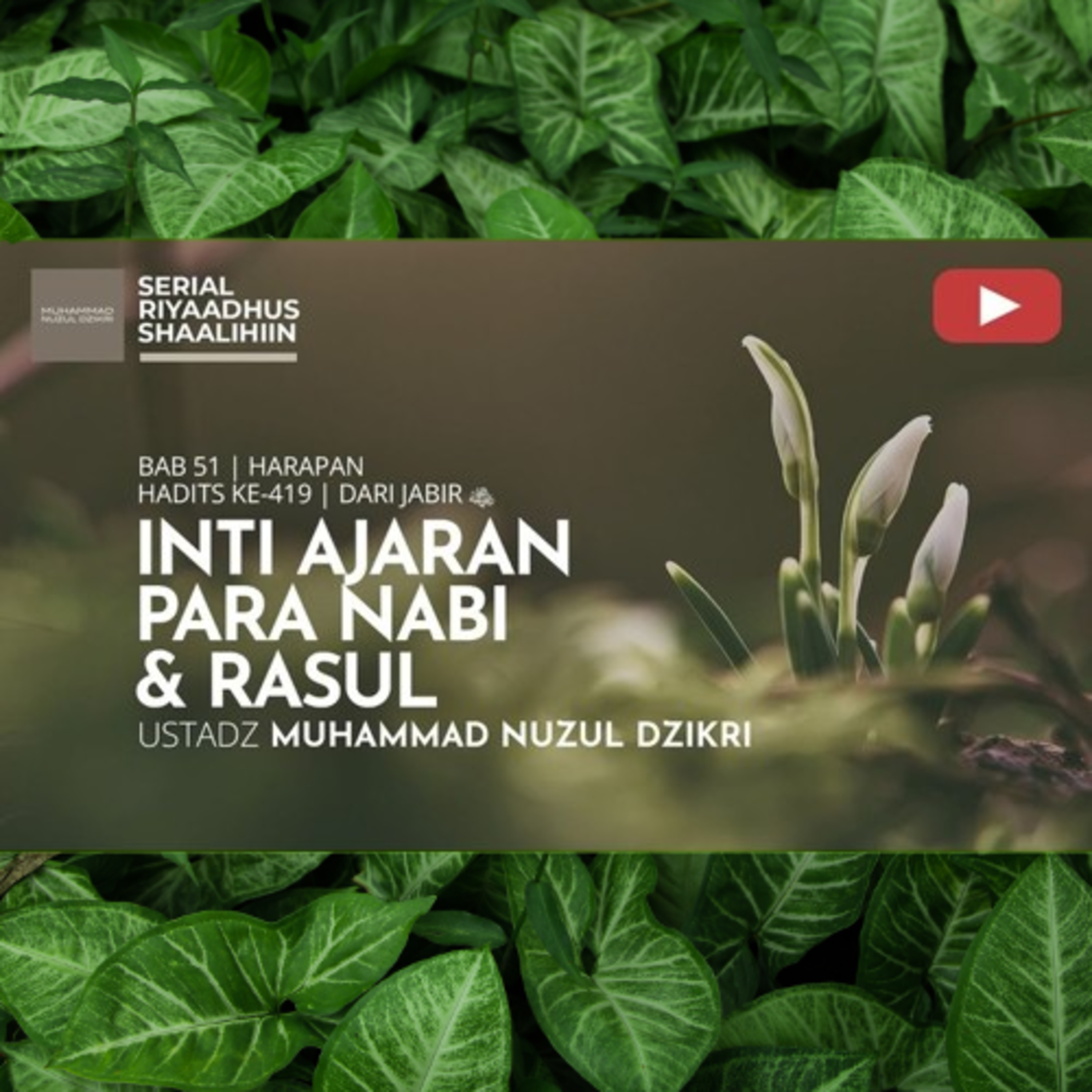 Riyaadhush Shaalihiin 2194. "INTI AJARAN PARA NABI & RASUL"
