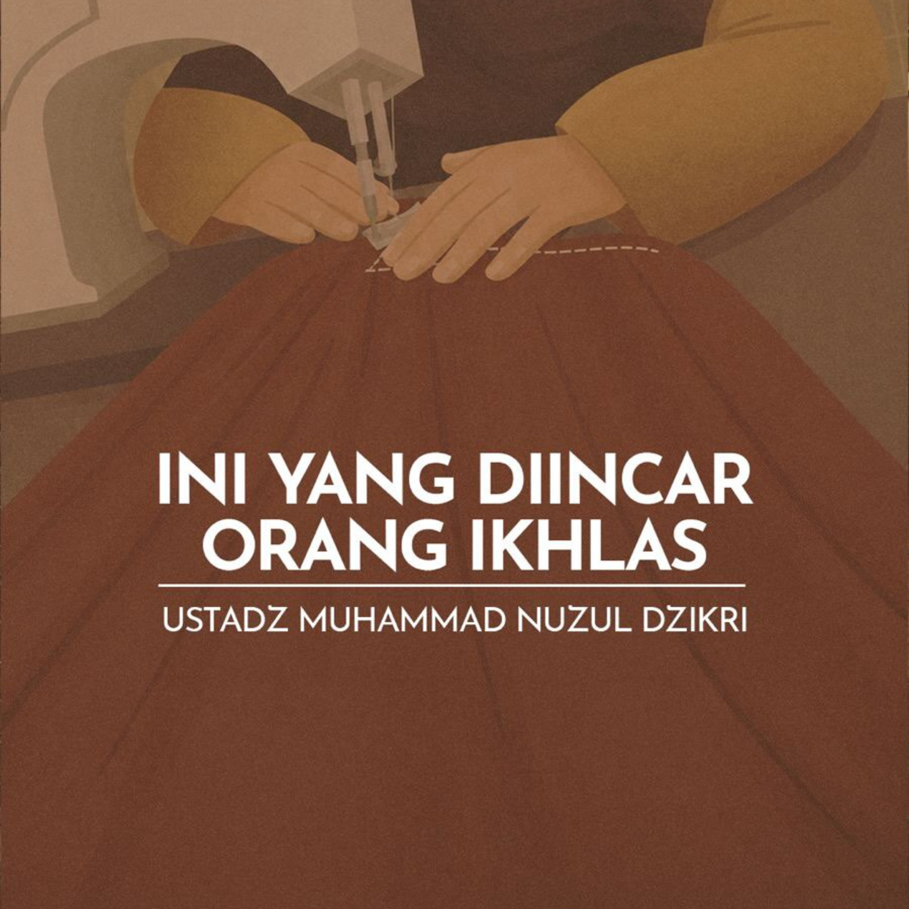 Ini Yang Diincar Orang Ikhlas (What Sincere Hearts Truly Seek)