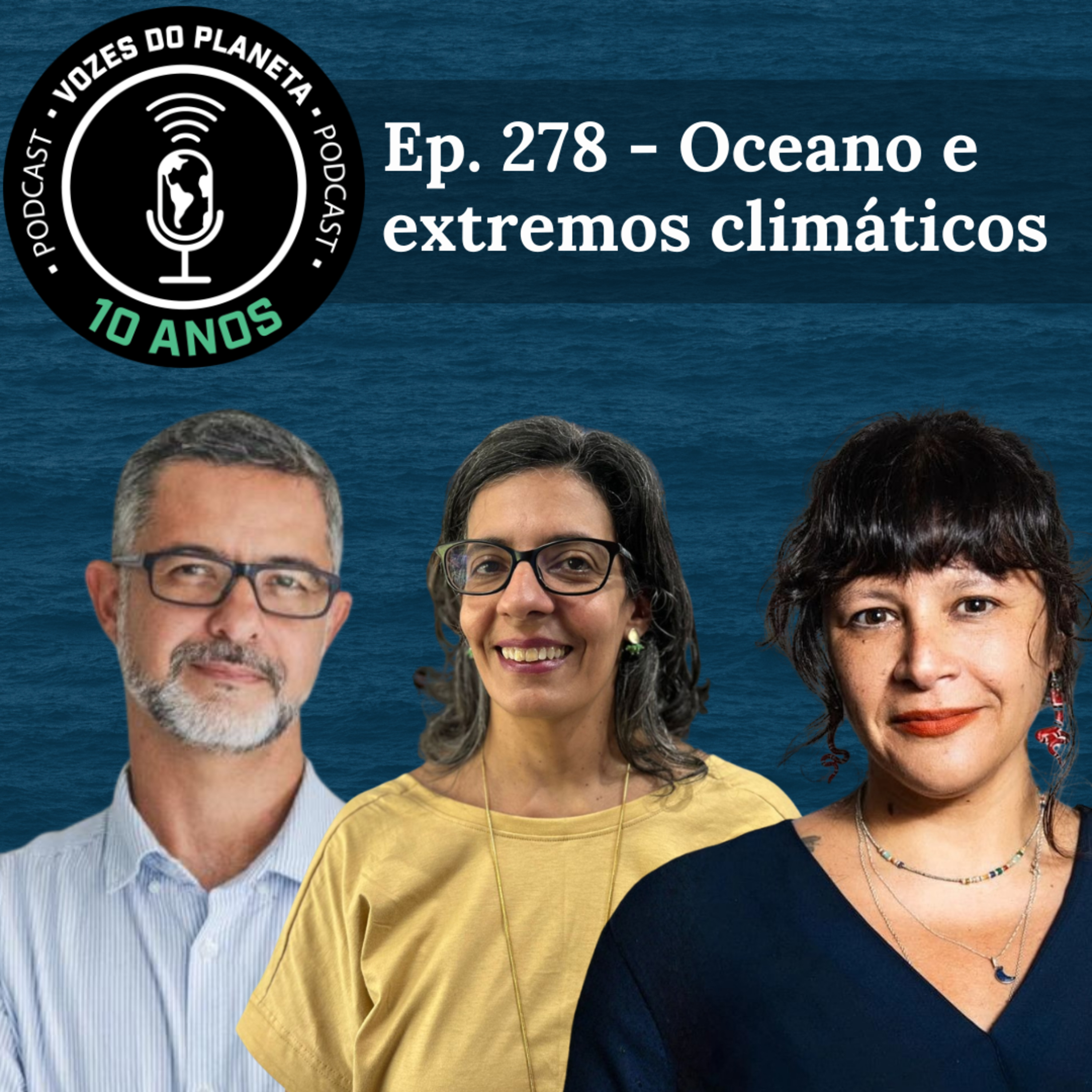Ep. 278 - Oceano e extremos climáticos episode artwork