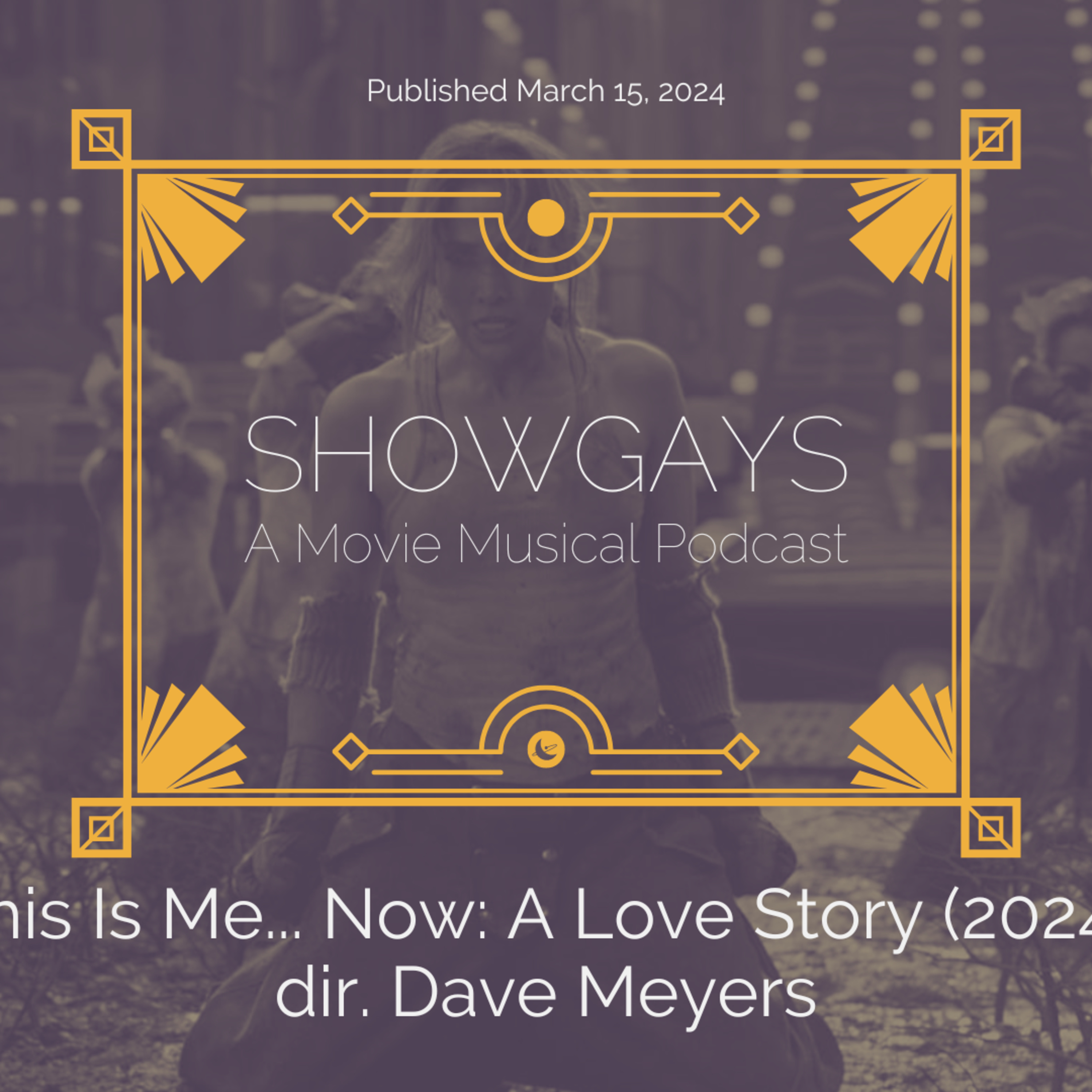 This Is Me… Now: A Love Story (2024) dir. Dave Meyers episode artwork
