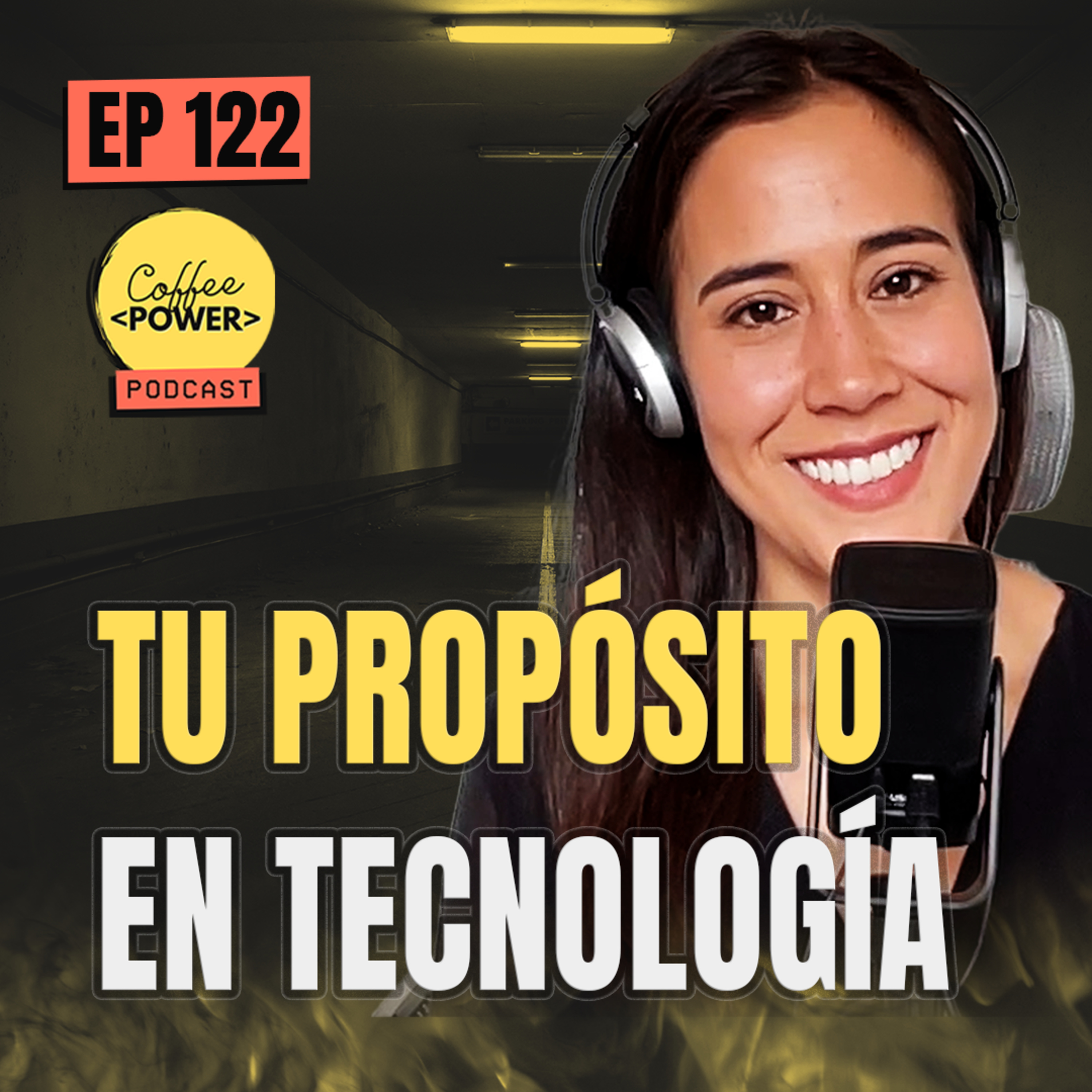 #122 - ¿Es el Desarrollo de Software y la Tecnología tu Propósito? (feat. Manuelita Rojas)