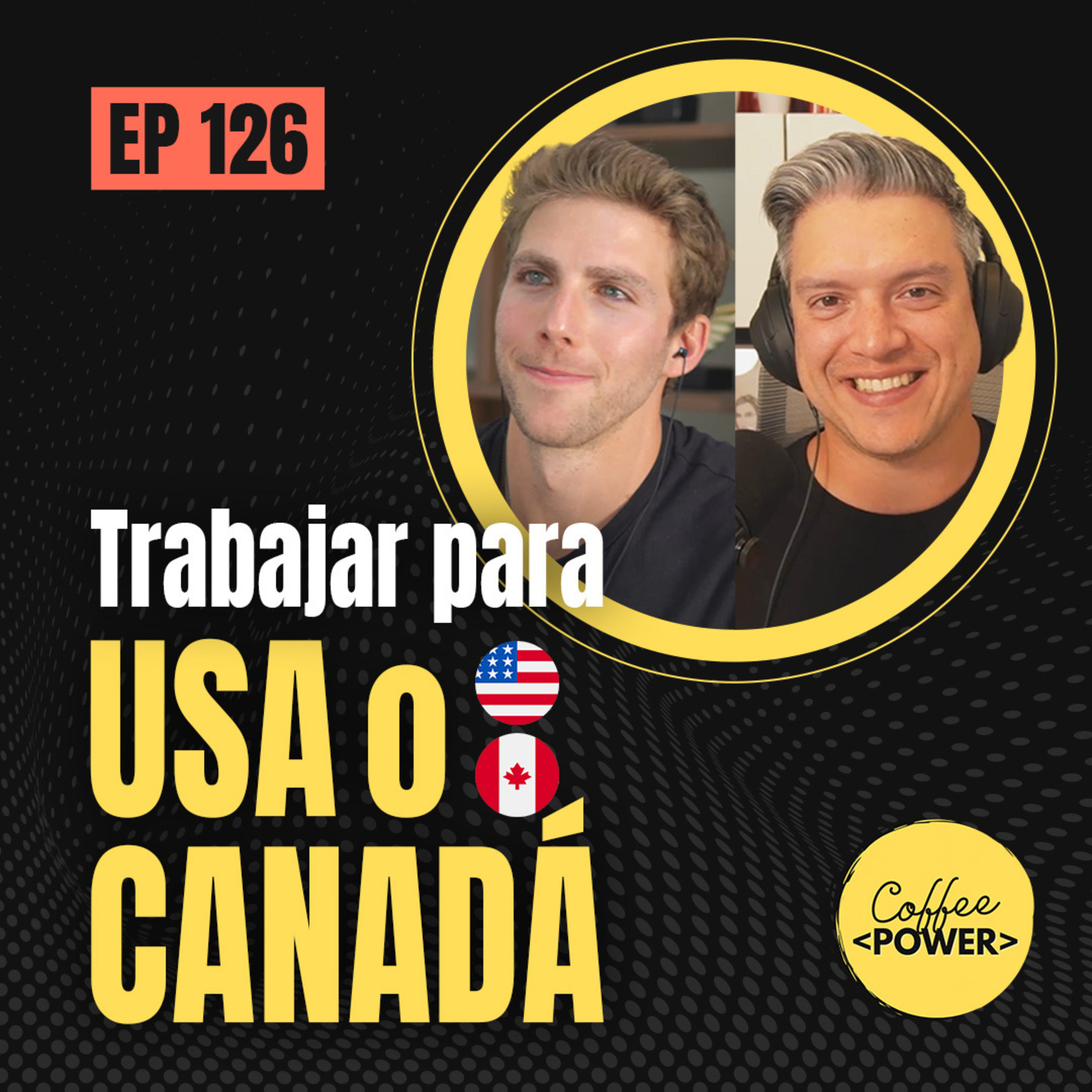 #126 - Equipos & Cultura Remota desde USA/Canadá (feat. Anthony Custable)