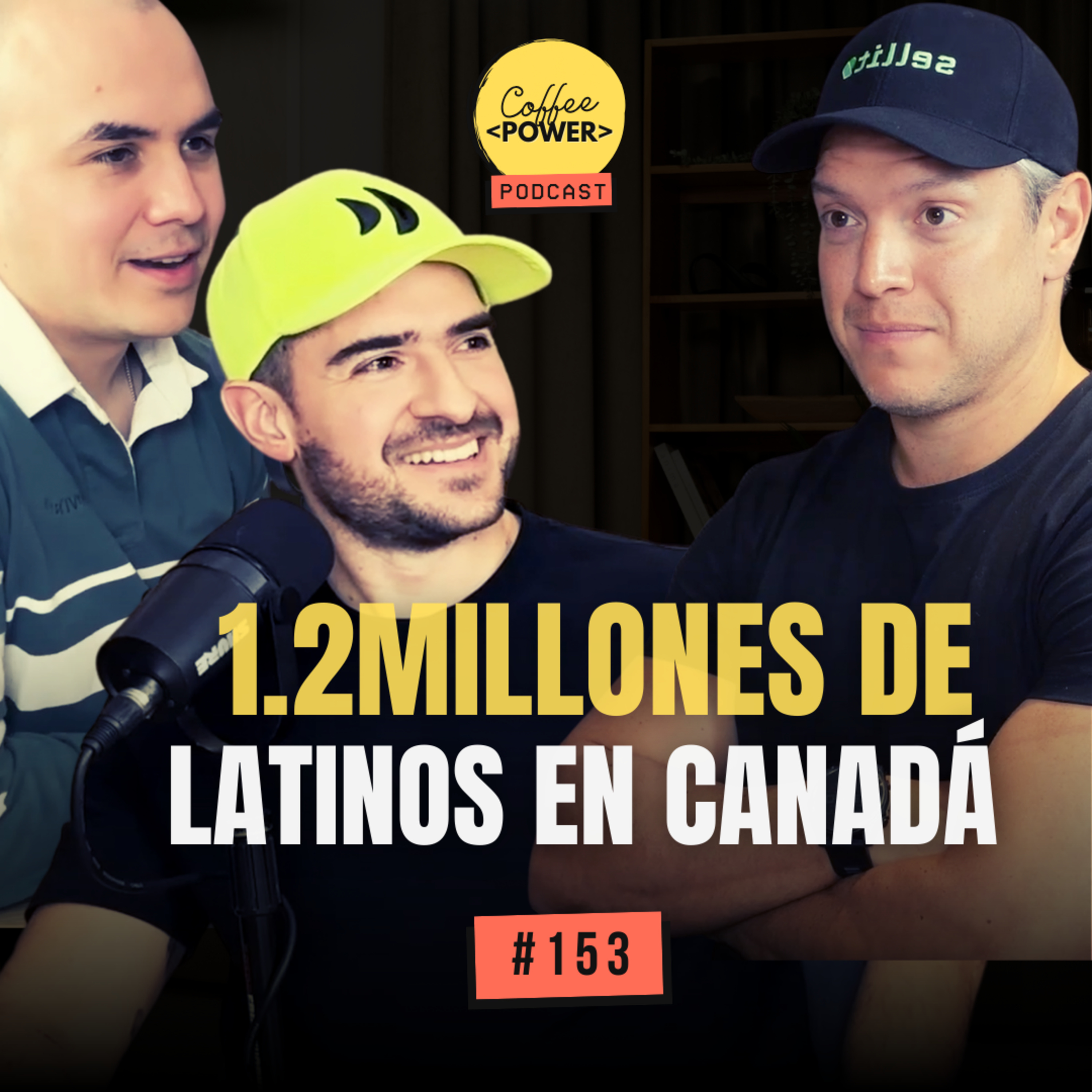 #153 - De Inmigrante a Fundador: El Impacto Latino en Canadá