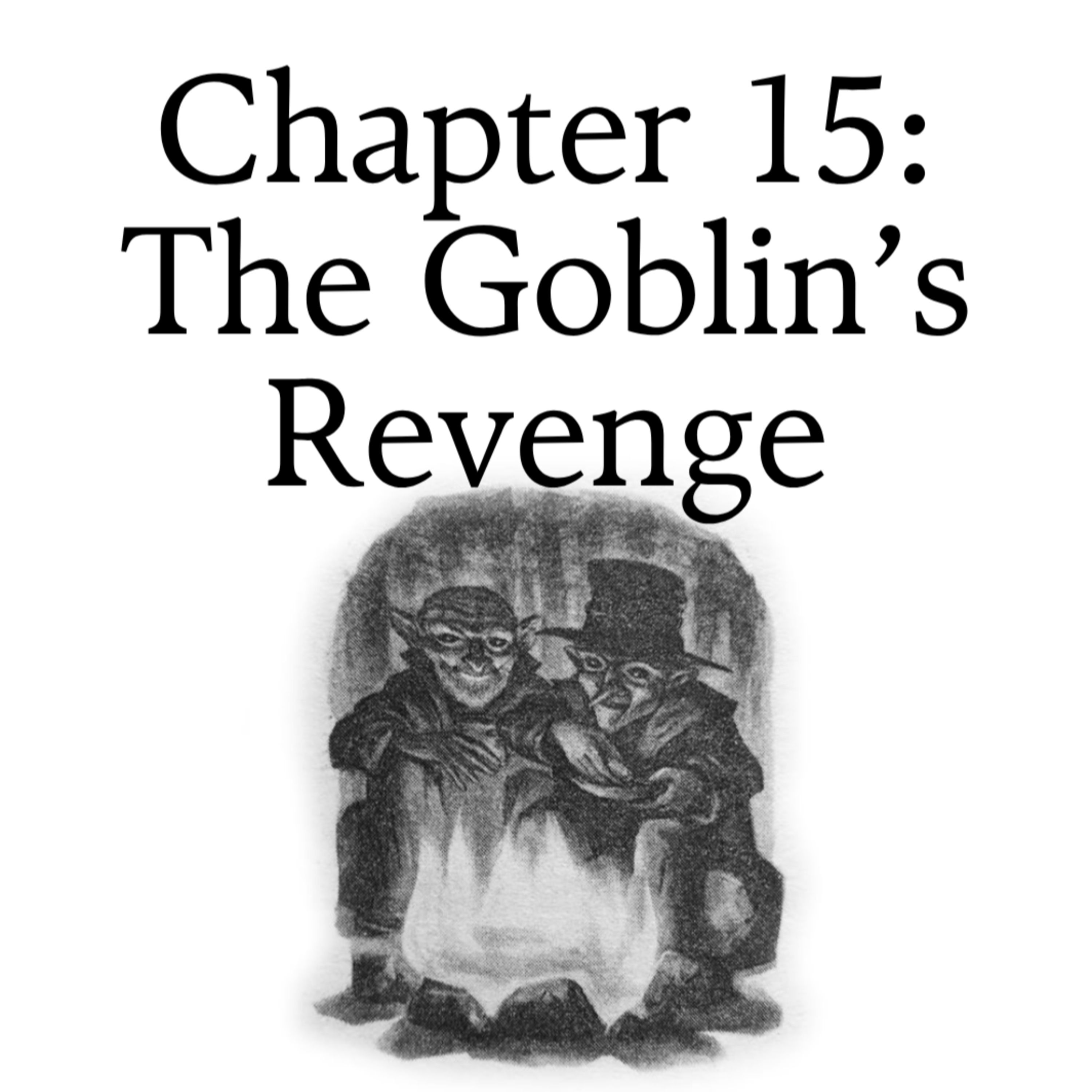 7.15 The Goblin's Revenge episode artwork