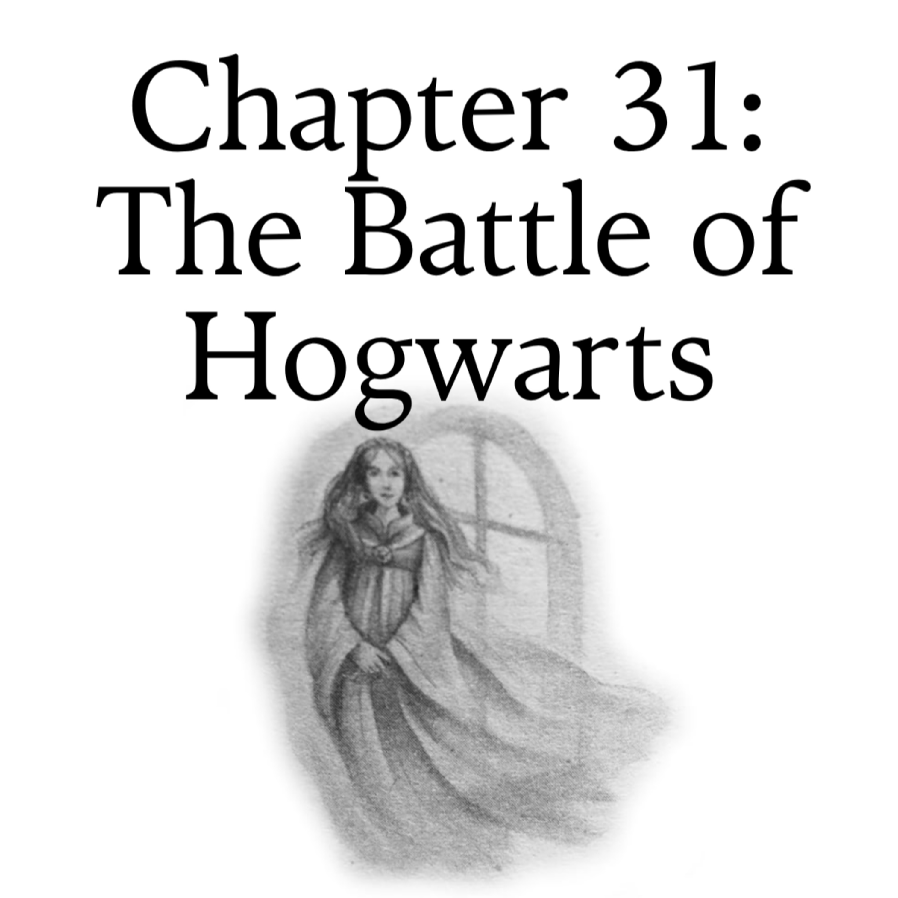 7.31 The Battle of Hogwarts episode artwork