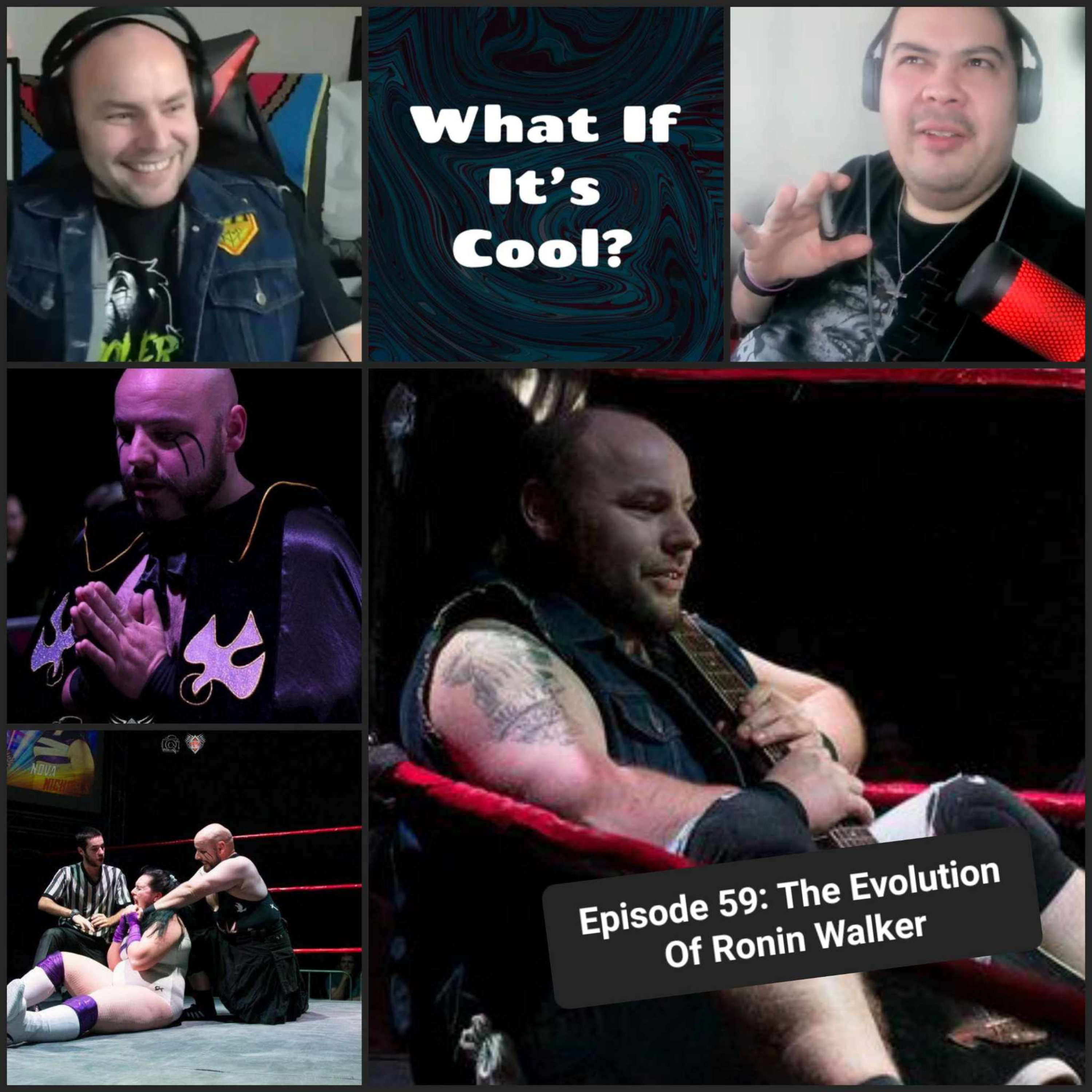 Episode 59: The Evolution Of Ronin Walker