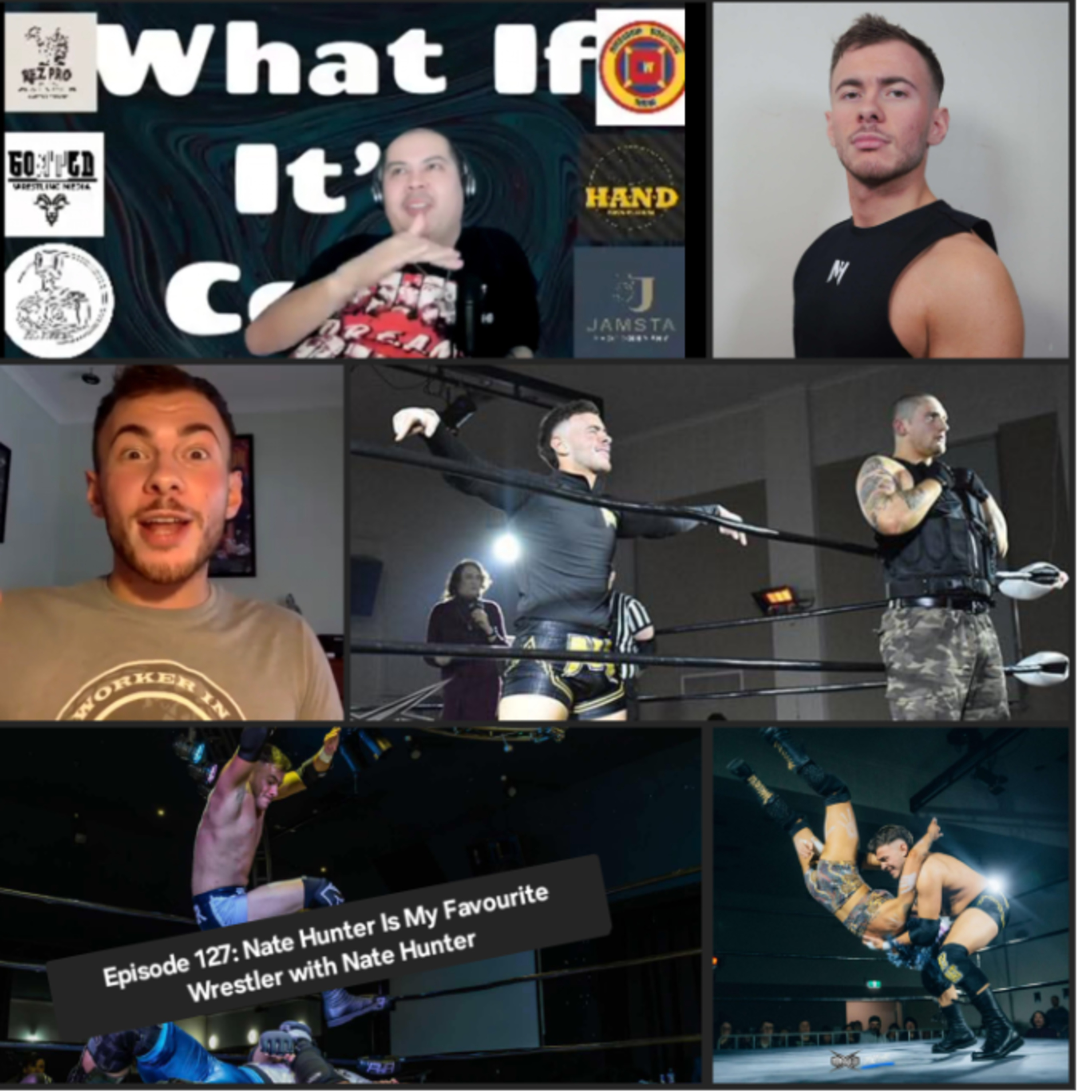 Episode 127: Nate Hunter Is My Favourite Wrestler with Nate Hunter