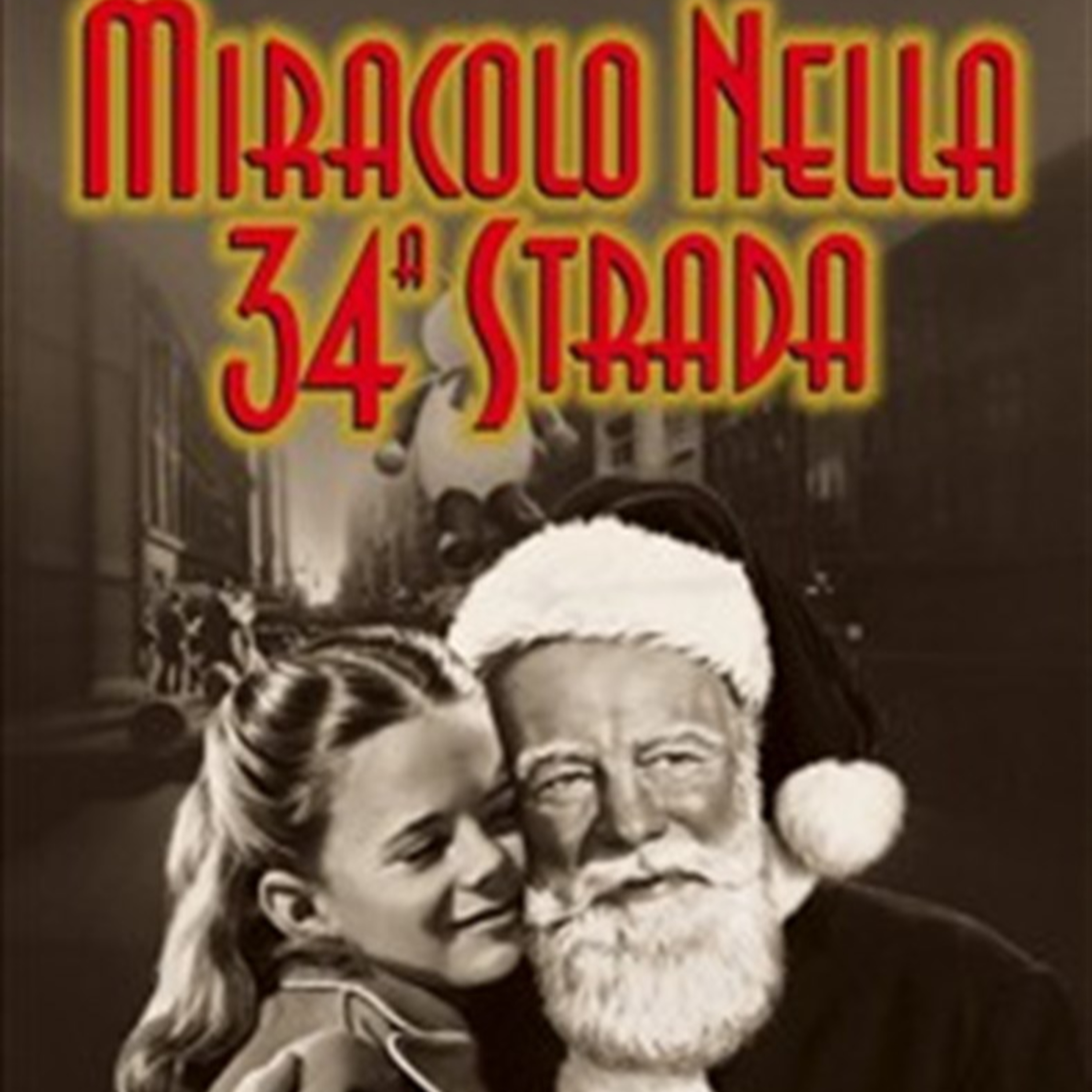 Recensioni CaRfatiche Xmas Week - Il miracolo della 34ª strada (George Seaton 1947) episode artwork