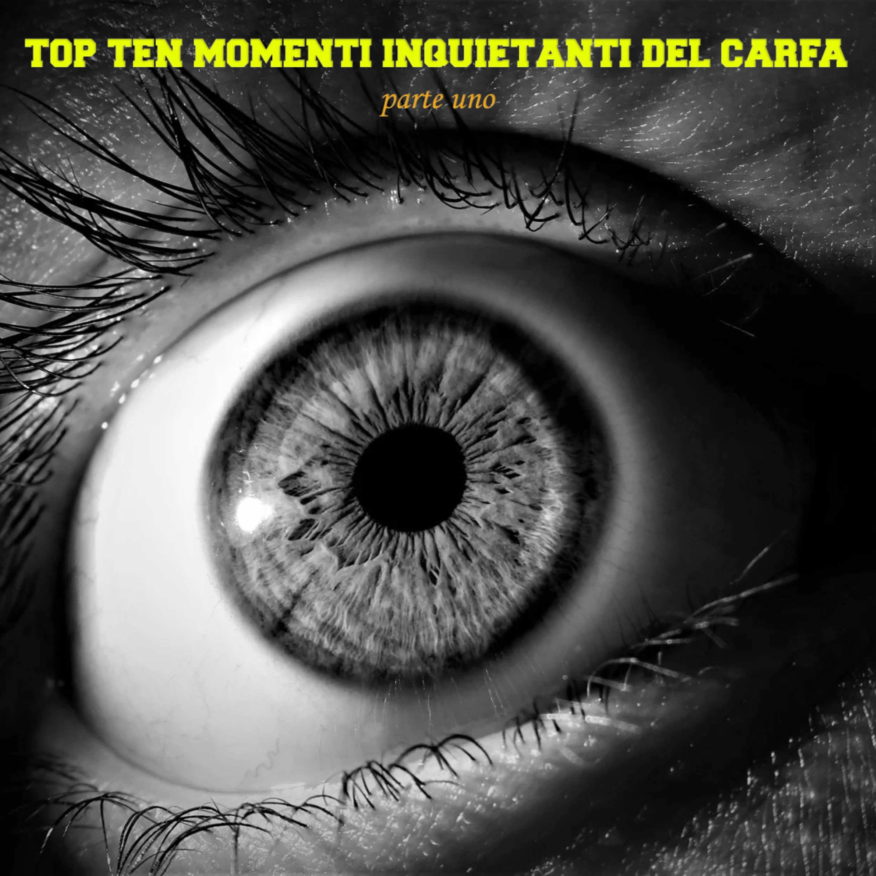 Recensioni CaRfatiche - TOP TEN momenti CaRfatici inquietanti PARTE 1 episode artwork