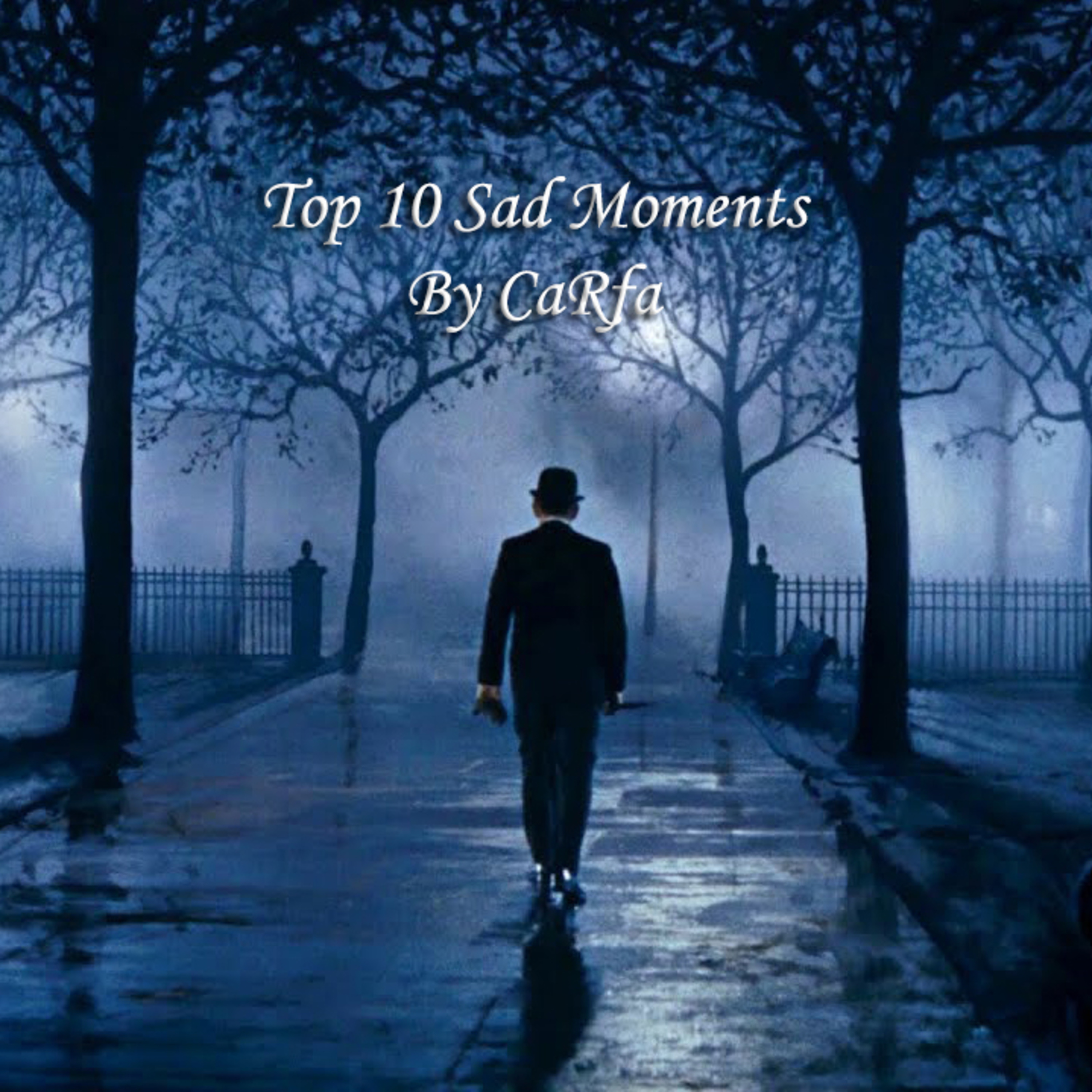 Recensioni CaRfatiche - Top 10 Sad Moments By CaRfa episode artwork