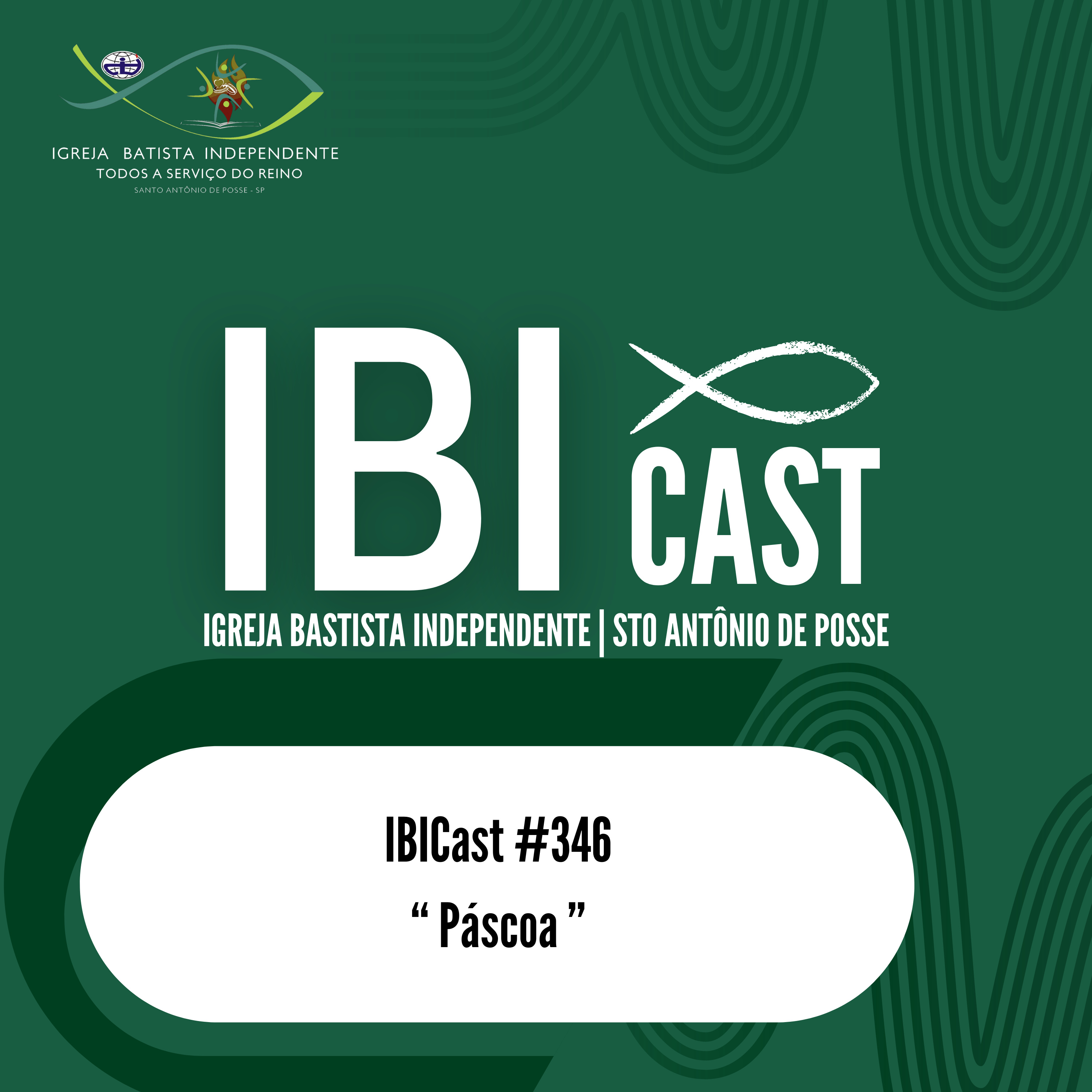 IBICast 346 - Páscoa! episode artwork