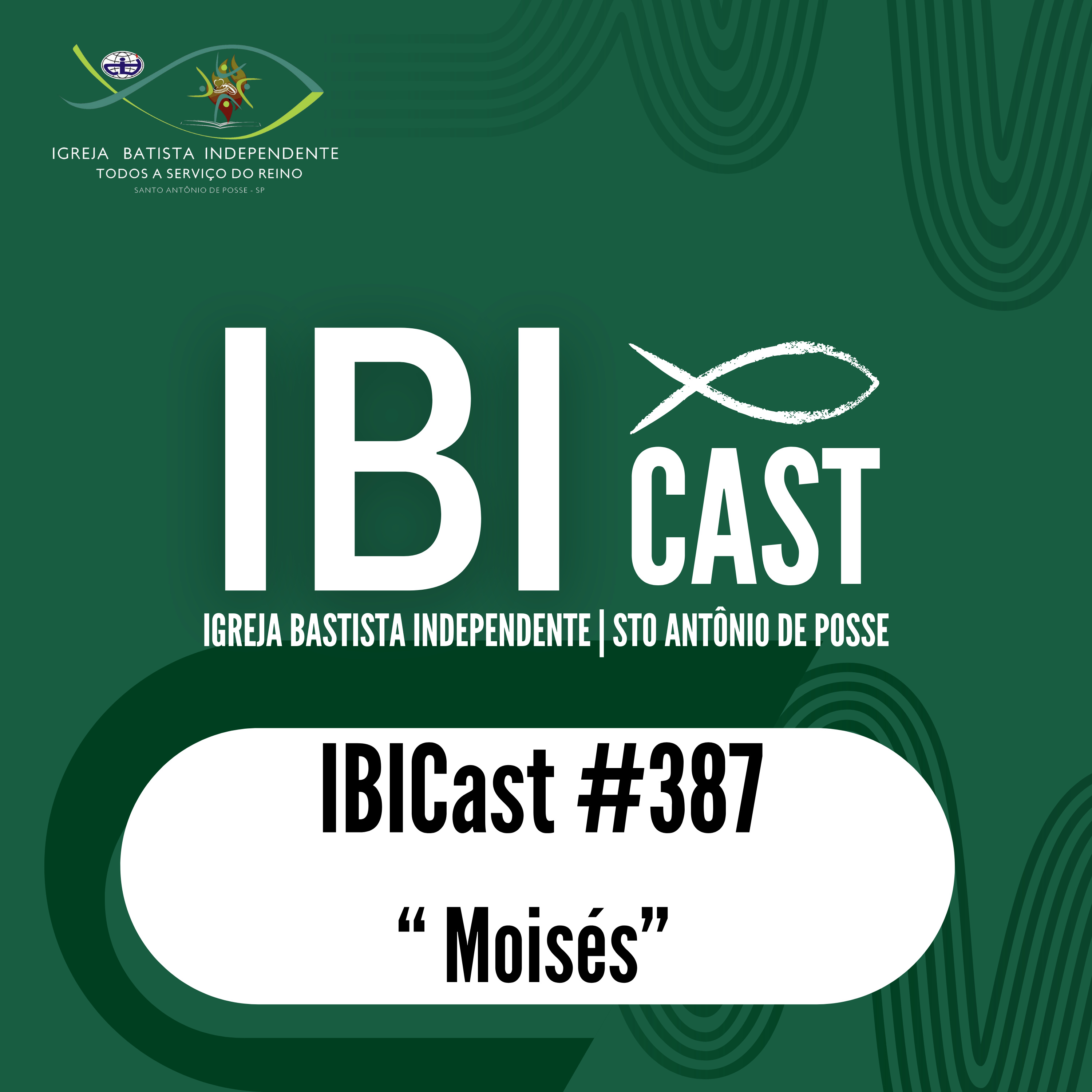 IBICast 387 - Moisés episode artwork