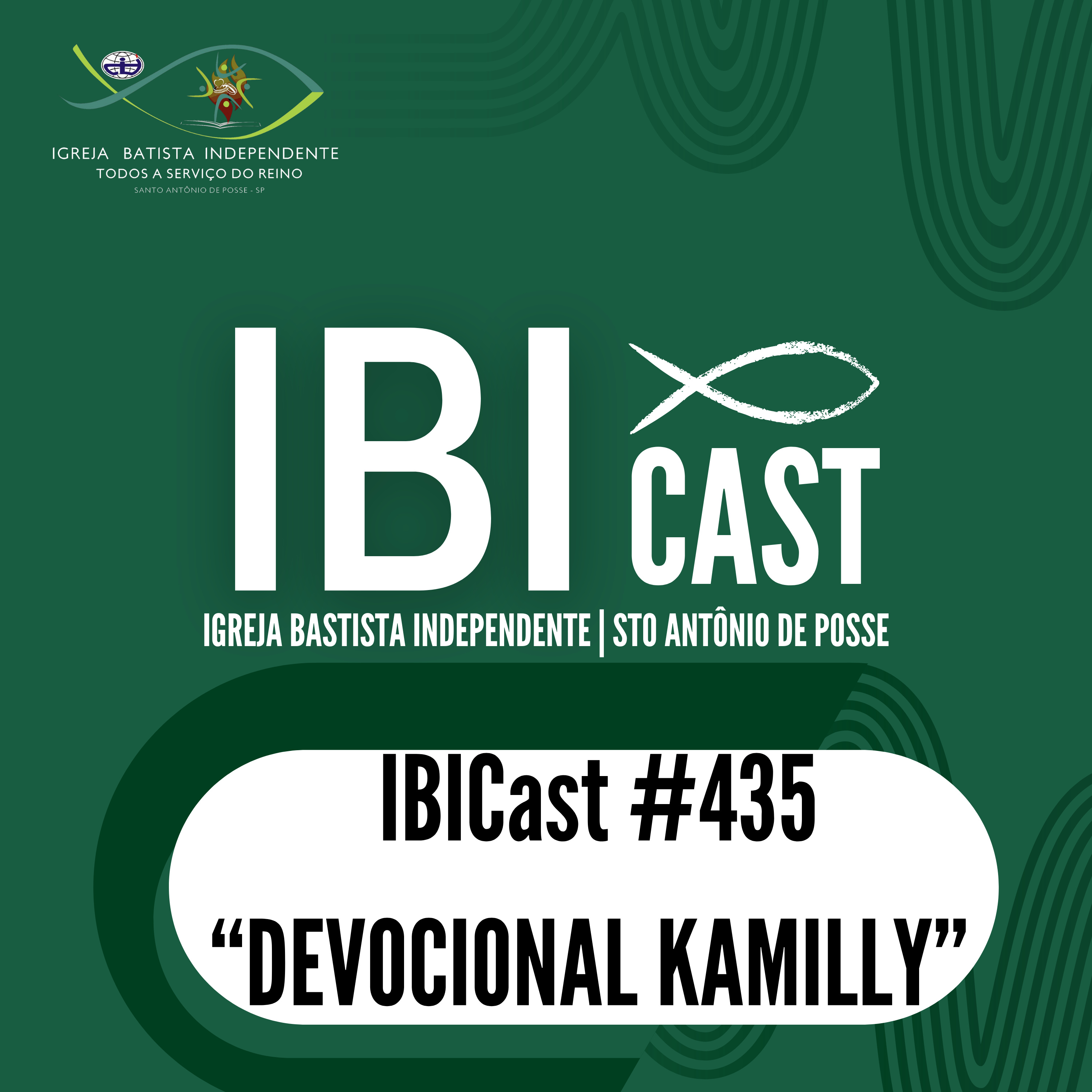 IBICast 435 - Devocional Kamilly episode artwork
