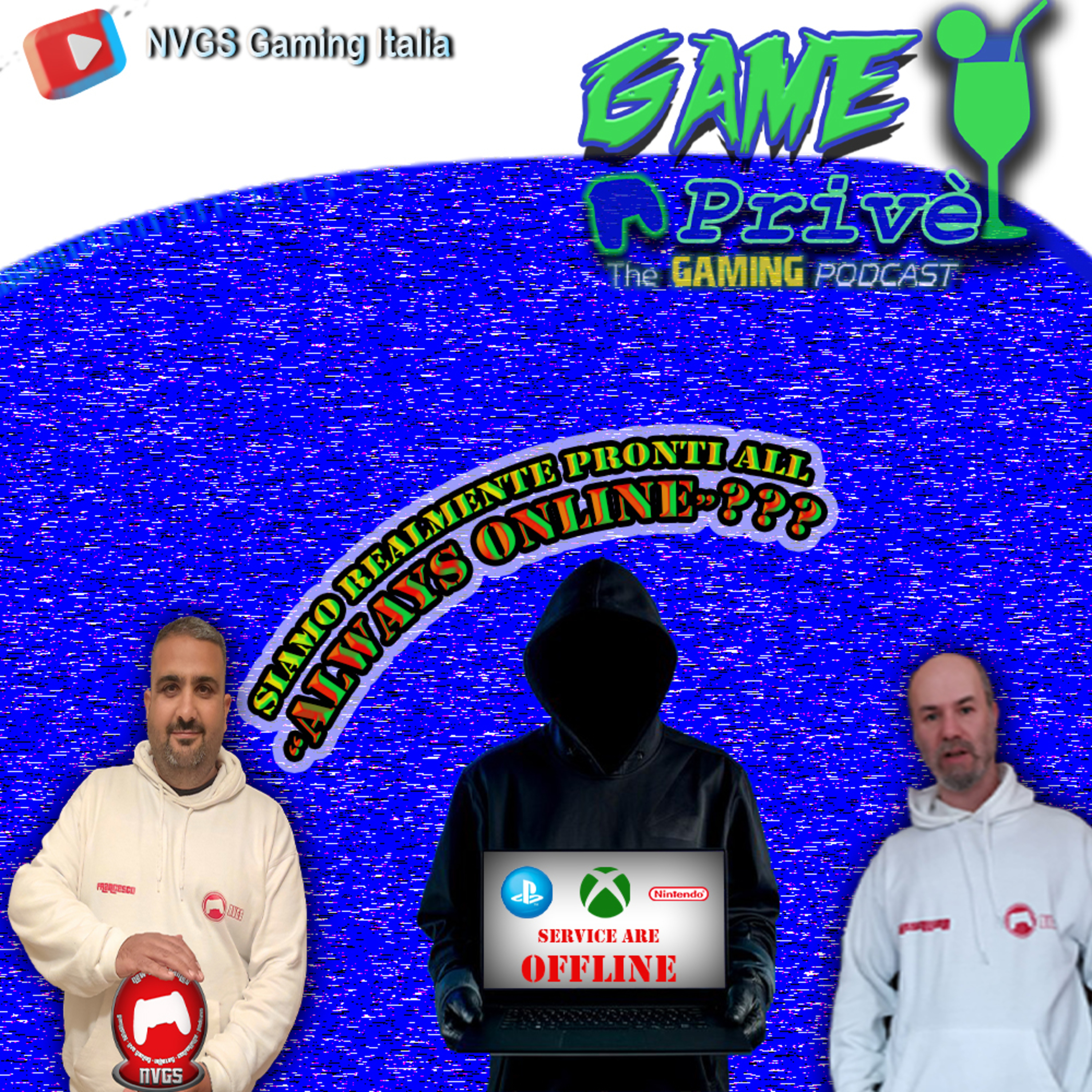 Game Privè - Problemi ai Server e ora? Come facciamo? episode artwork