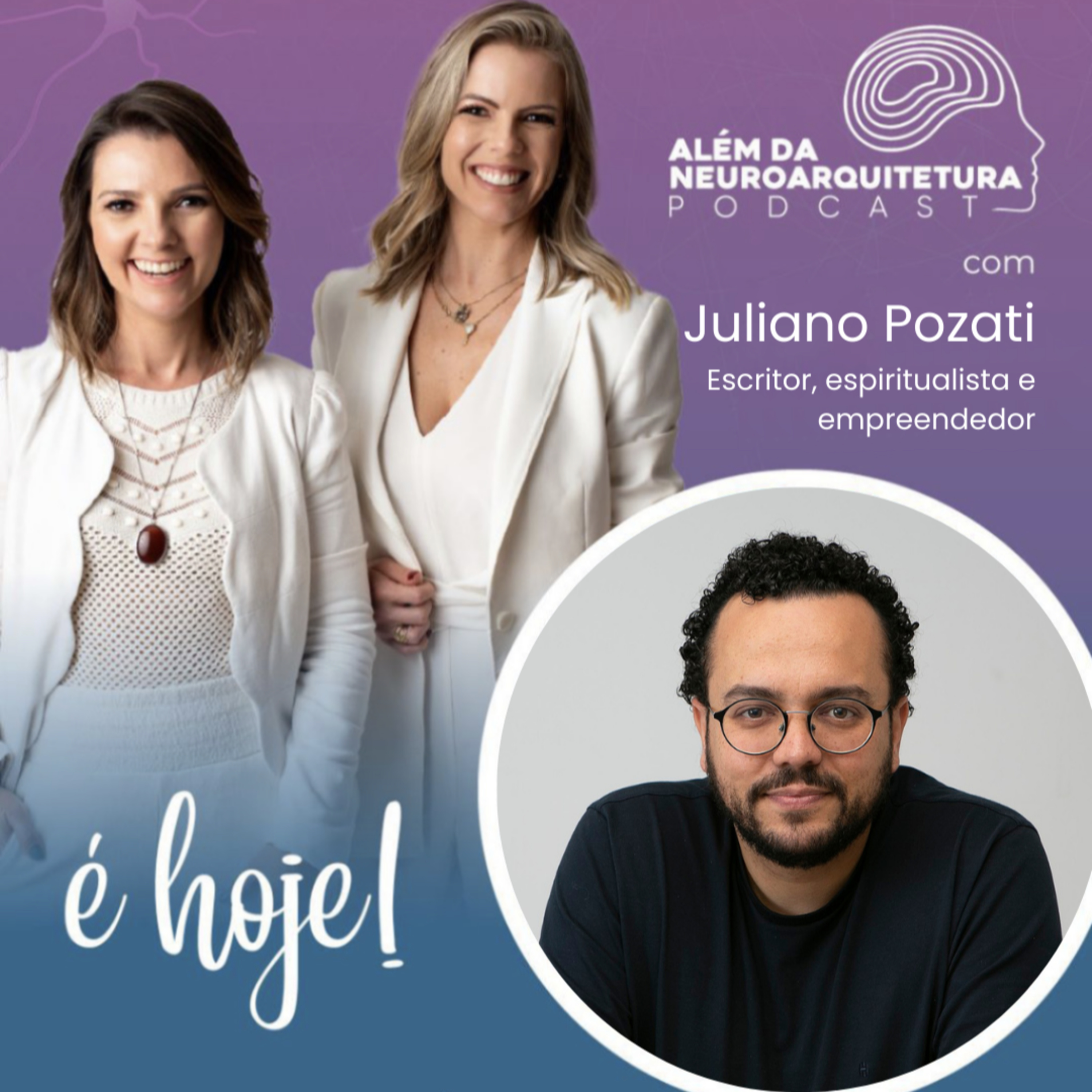 NEUROARQ® Podcast: Reflexões sobre neuroarquitetura