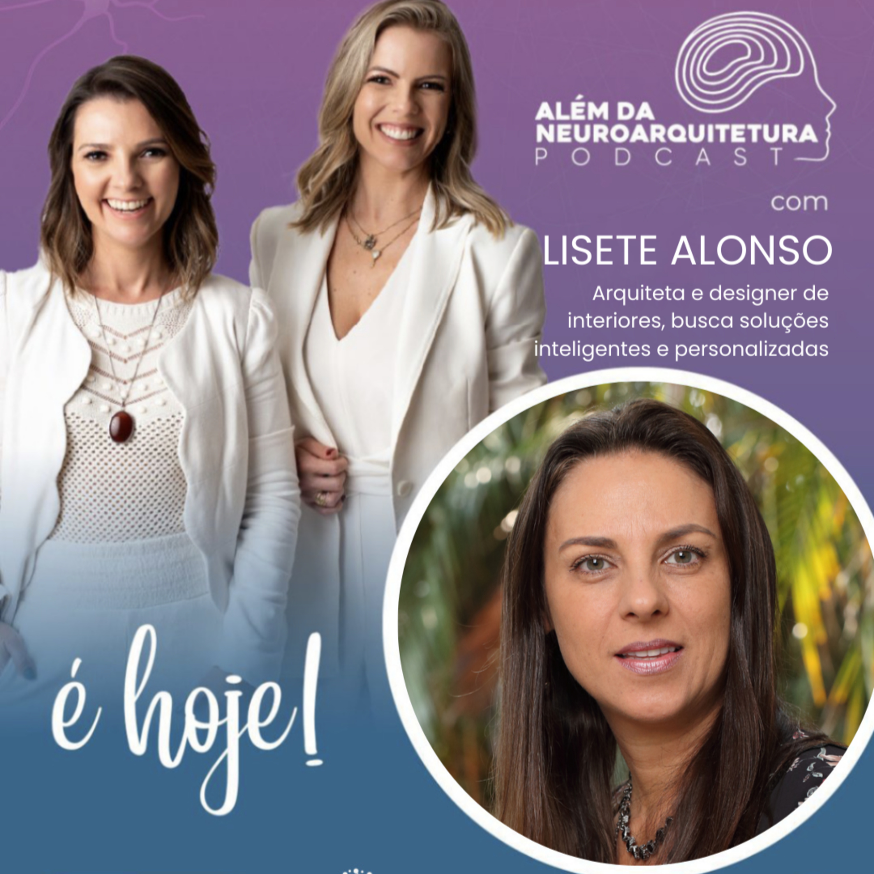 NEUROARQ® Podcast: Reflexões sobre neuroarquitetura