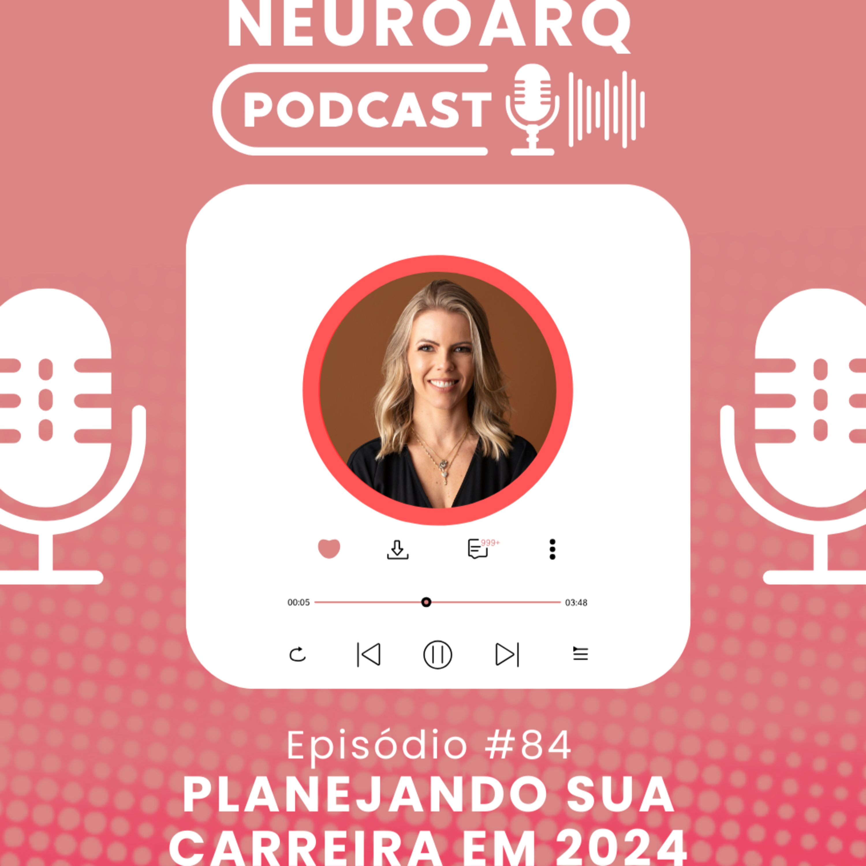 NEUROARQ® Podcast: Reflexões sobre neuroarquitetura