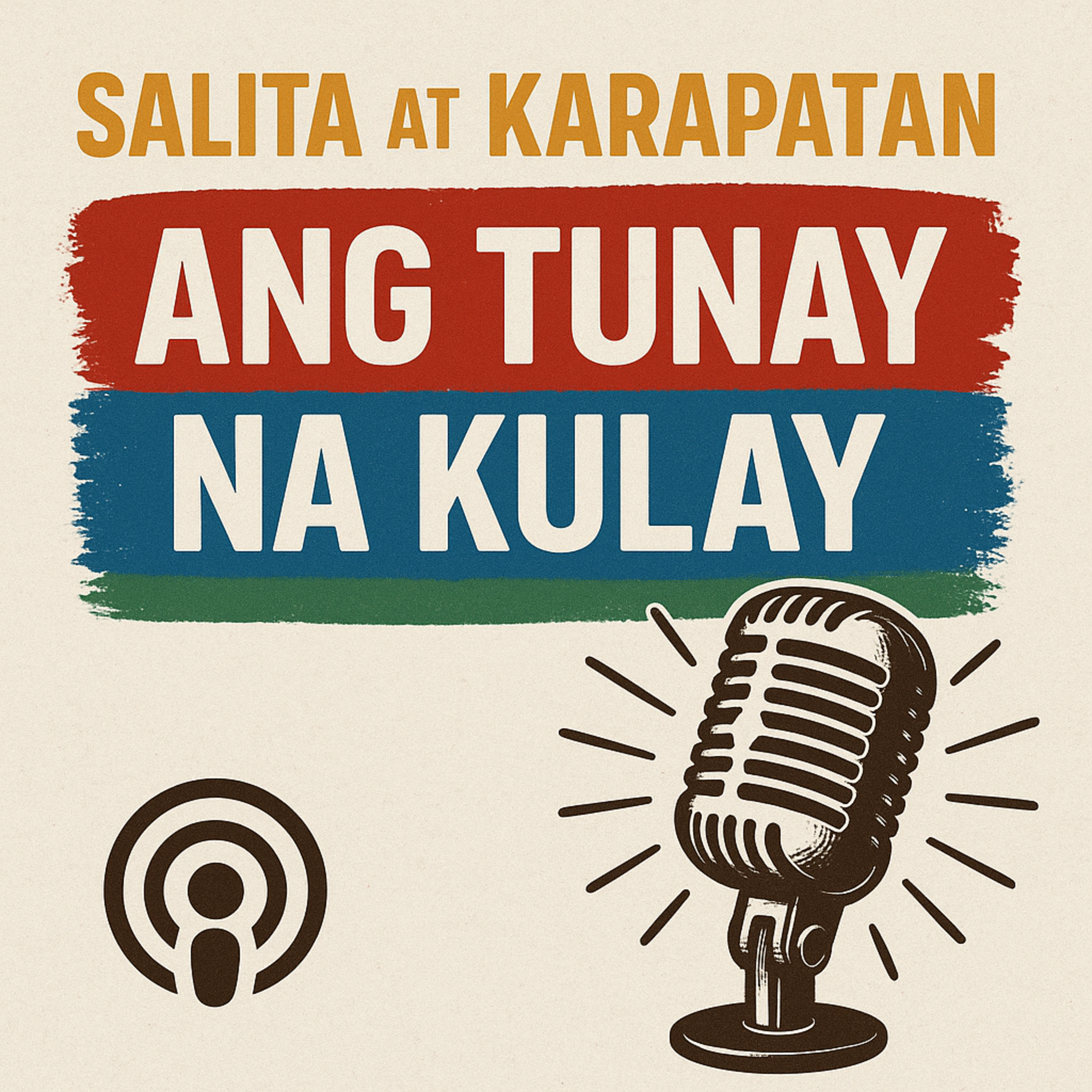 Salita at Karapatan: Ang Tunay na Kulay