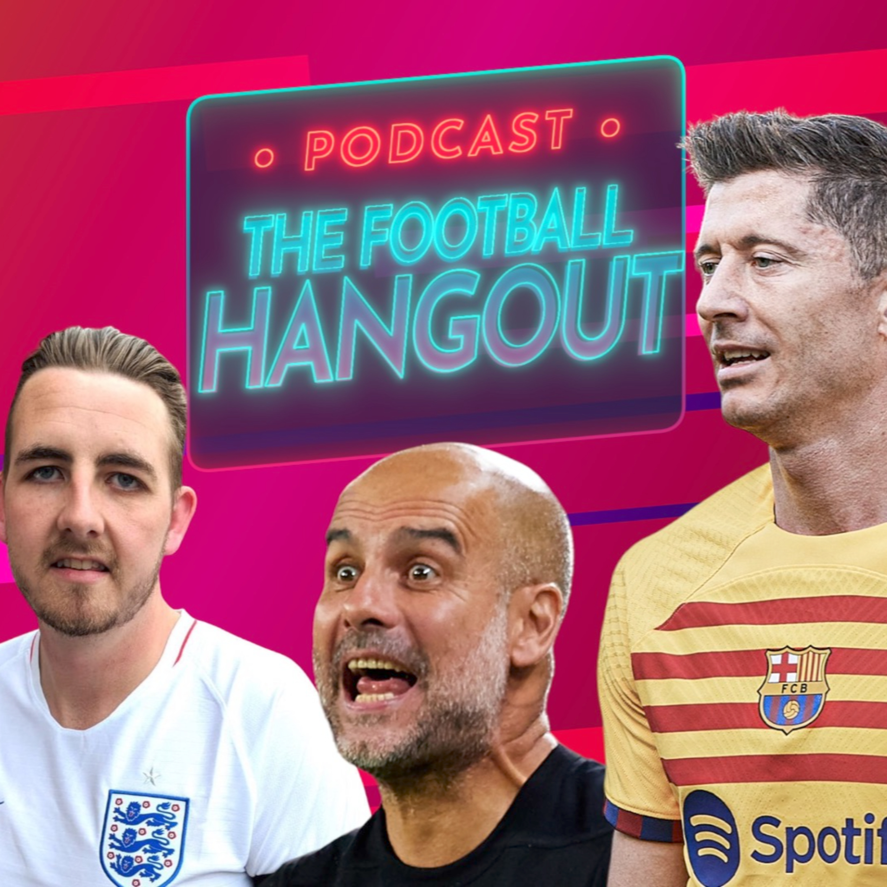 Lewandowski Decline? | Are Tottenham Hotspur a Big Club? | Pep & Man City Treble - The Football Hangout