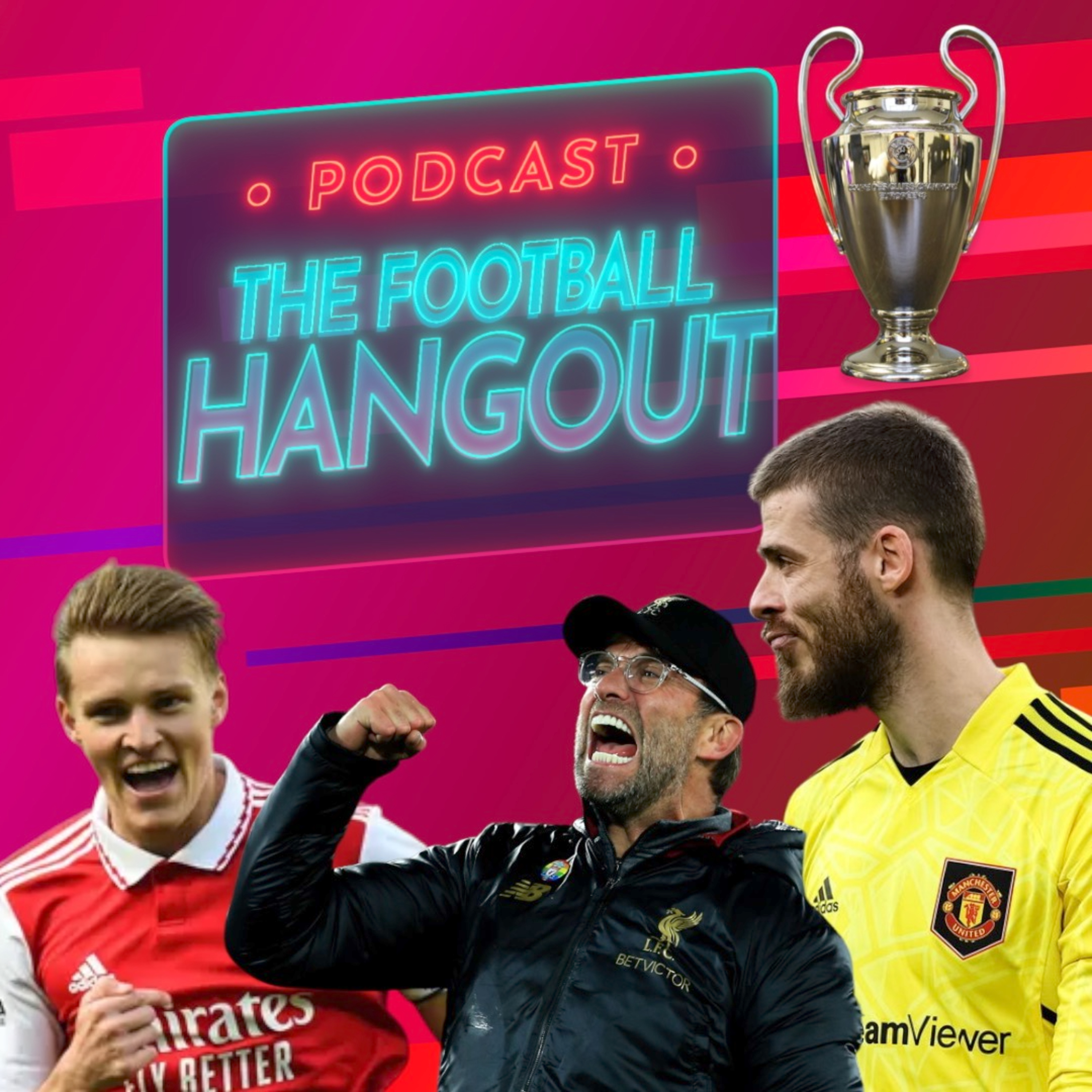 Arsenal | Odegaard | De Gea | Manchester United | Liverpool | Top 4 | UCL Preview - Football Hangout episode artwork