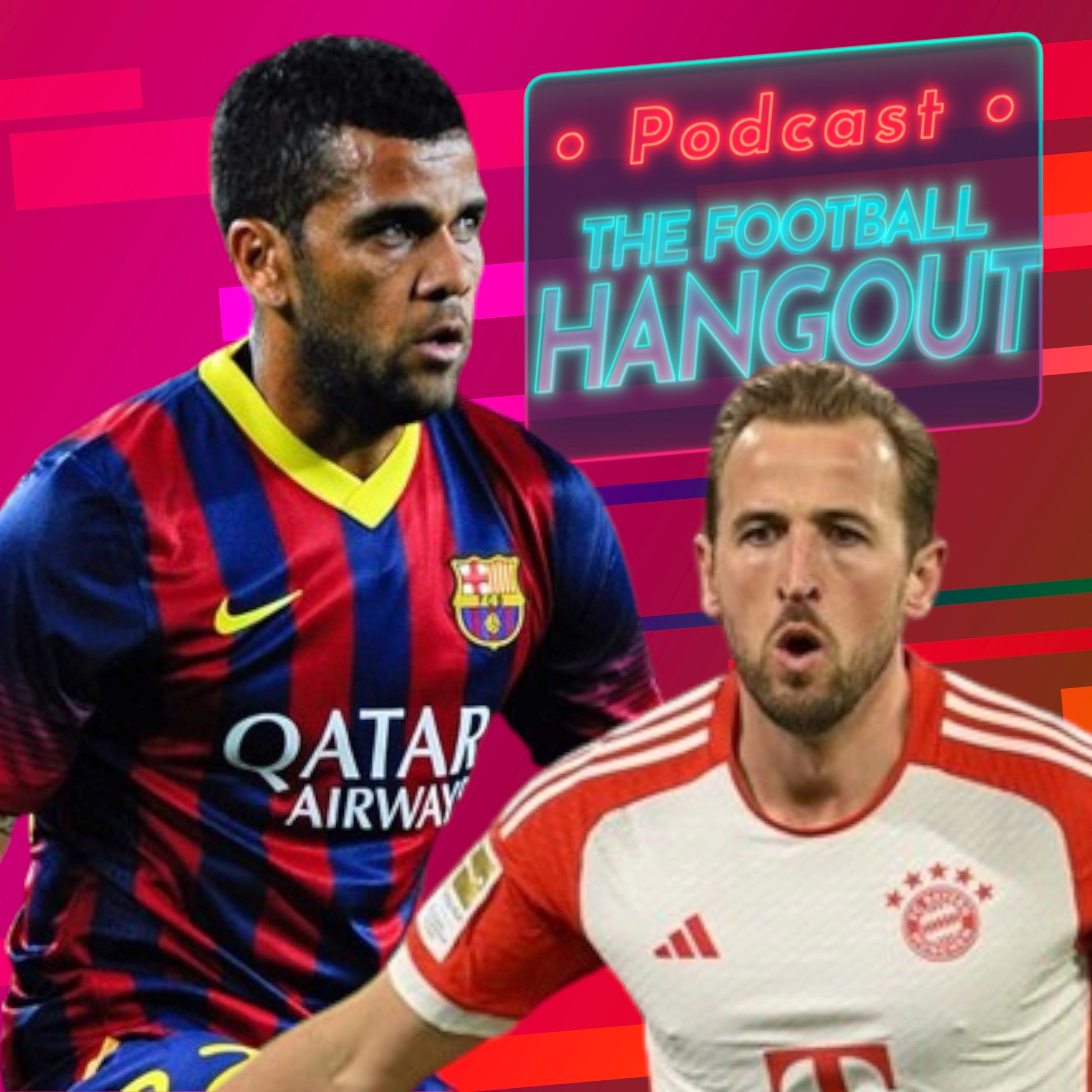 Bayern and Kane | Arsenal | Hazard | Dani Alves