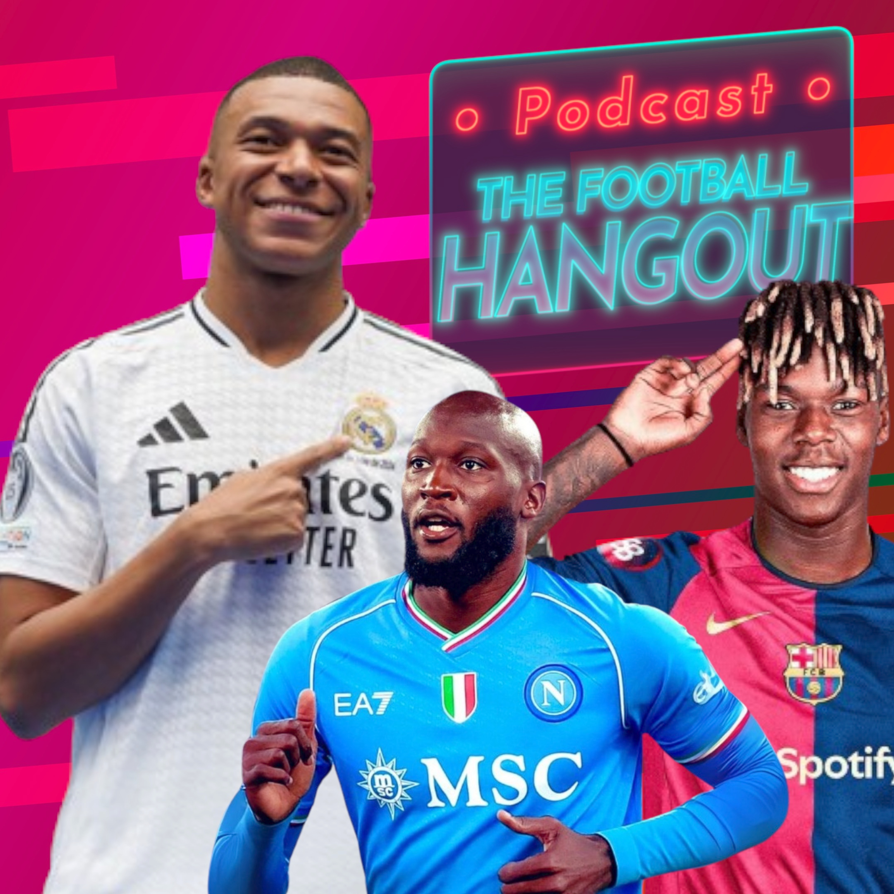 Mbappe to Real Madrid | Nico Williams to Barcelona | Lukaku - Transfer Football Hangout