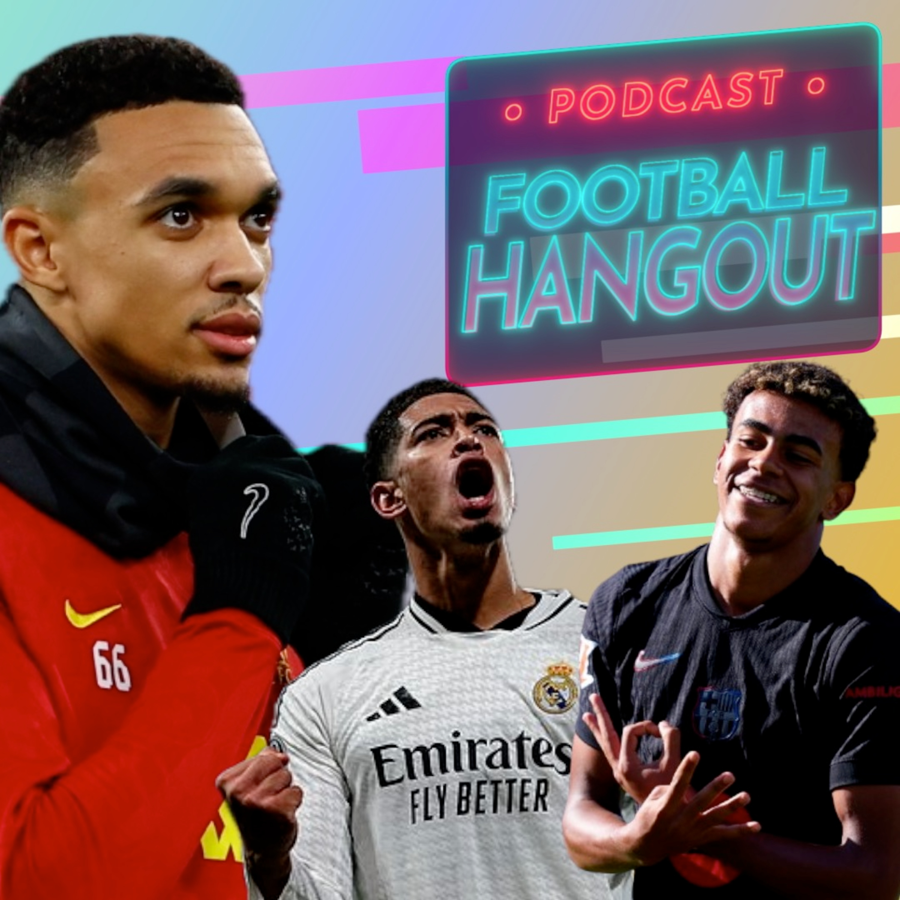Trent to Real Madrid | Bellingham vs. Yamal