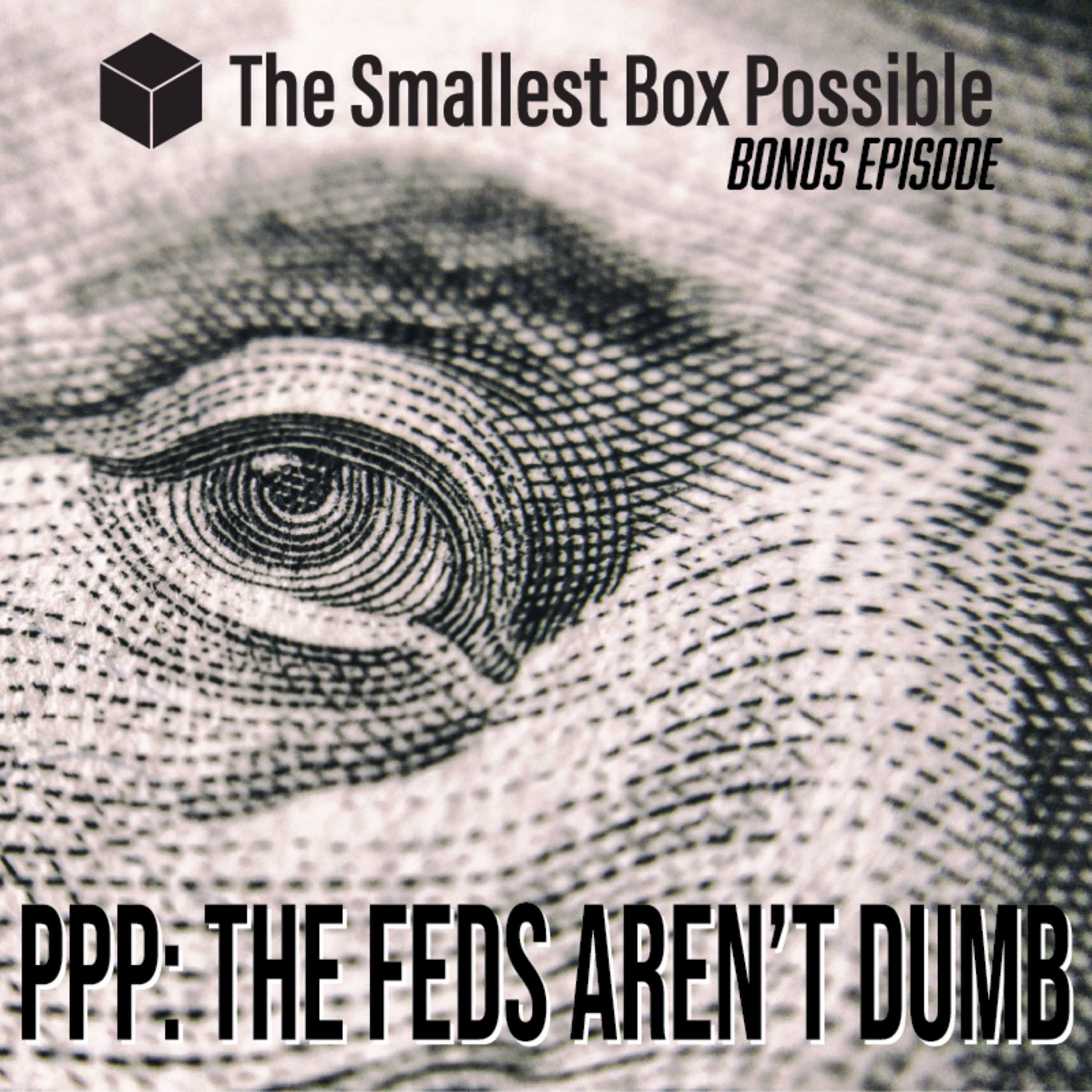 PPP: The Feds Aren't Dumb episode artwork