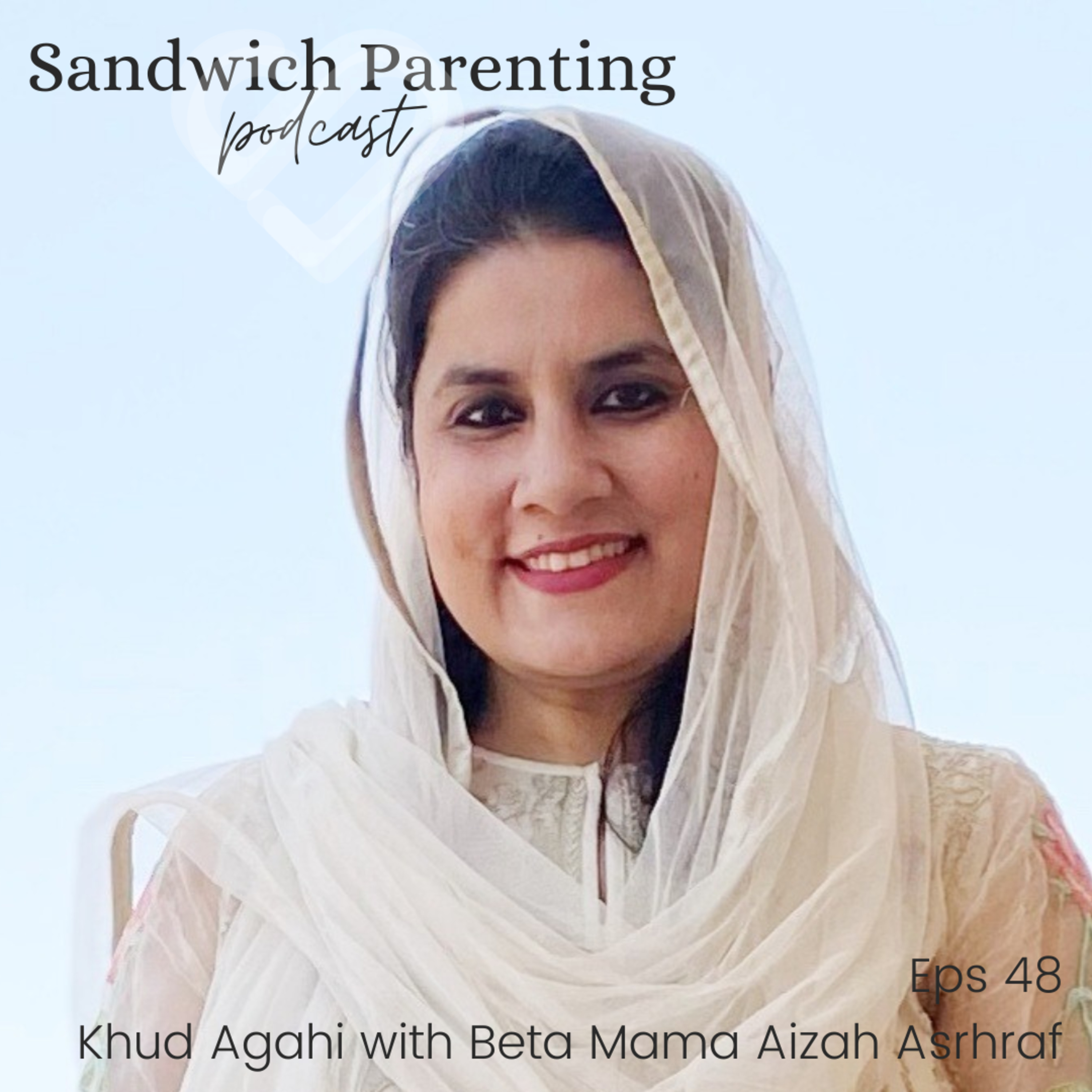 What Is Khud Agahi Beta Mama Coach Aizah Ashraf Explains Sandwich 