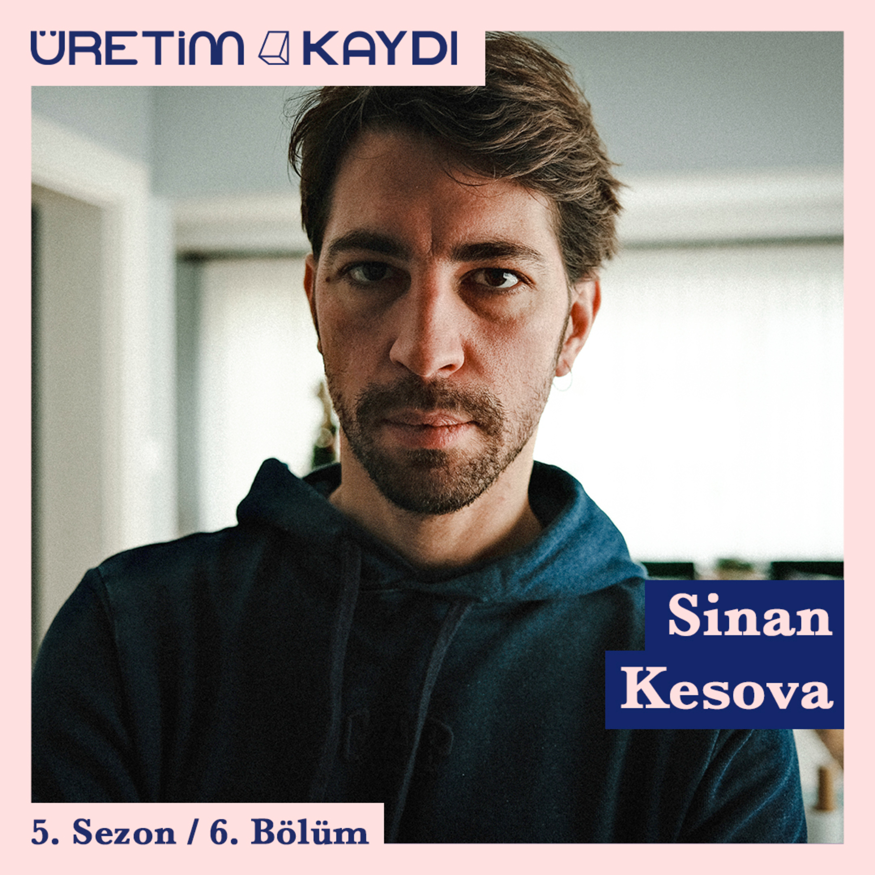 #S5B6: Sinan Kesova | Kuşatmalara direnmek "Büyük Kuşatma" episode artwork