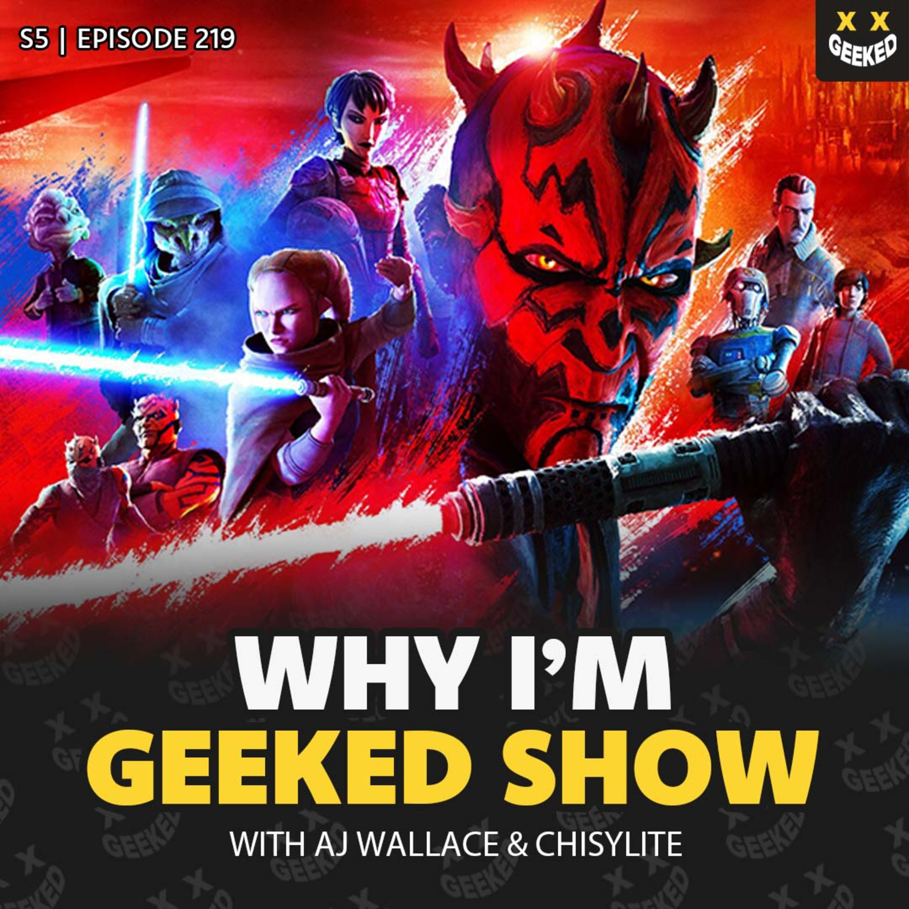 Episode 219 - We Can't Believe What Star Wars: Maul - Shadow Lord Just Did! episode artwork