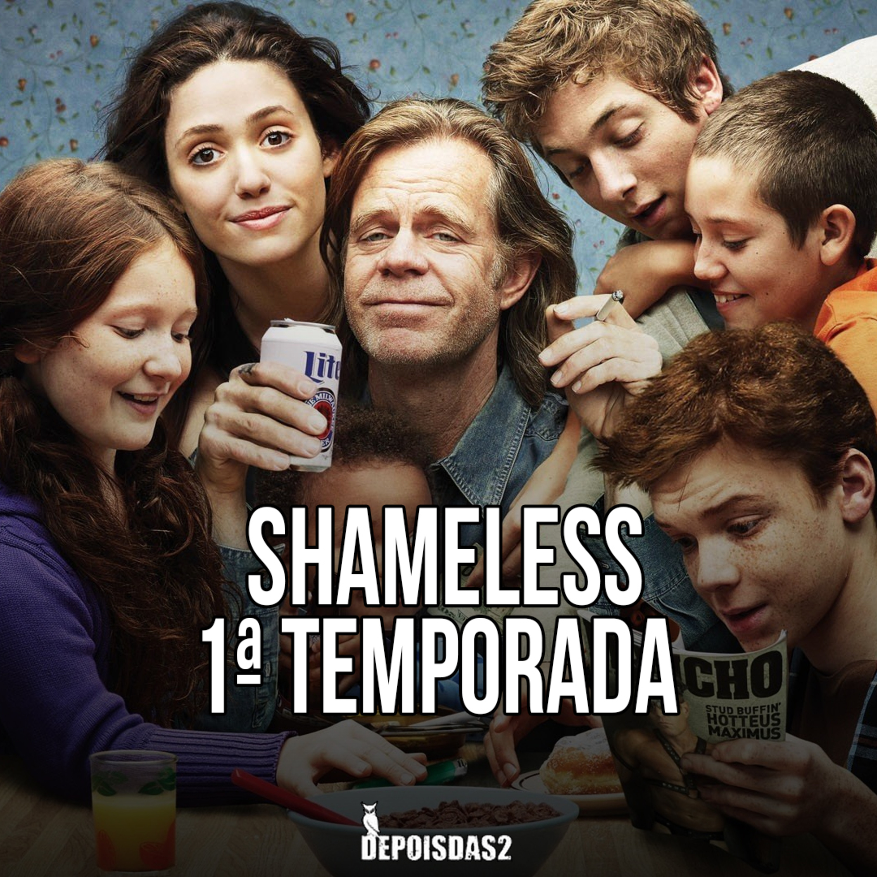 Episódio #119 | Shameless é um retrato sincero das consequências de uma família desestruturada episode artwork