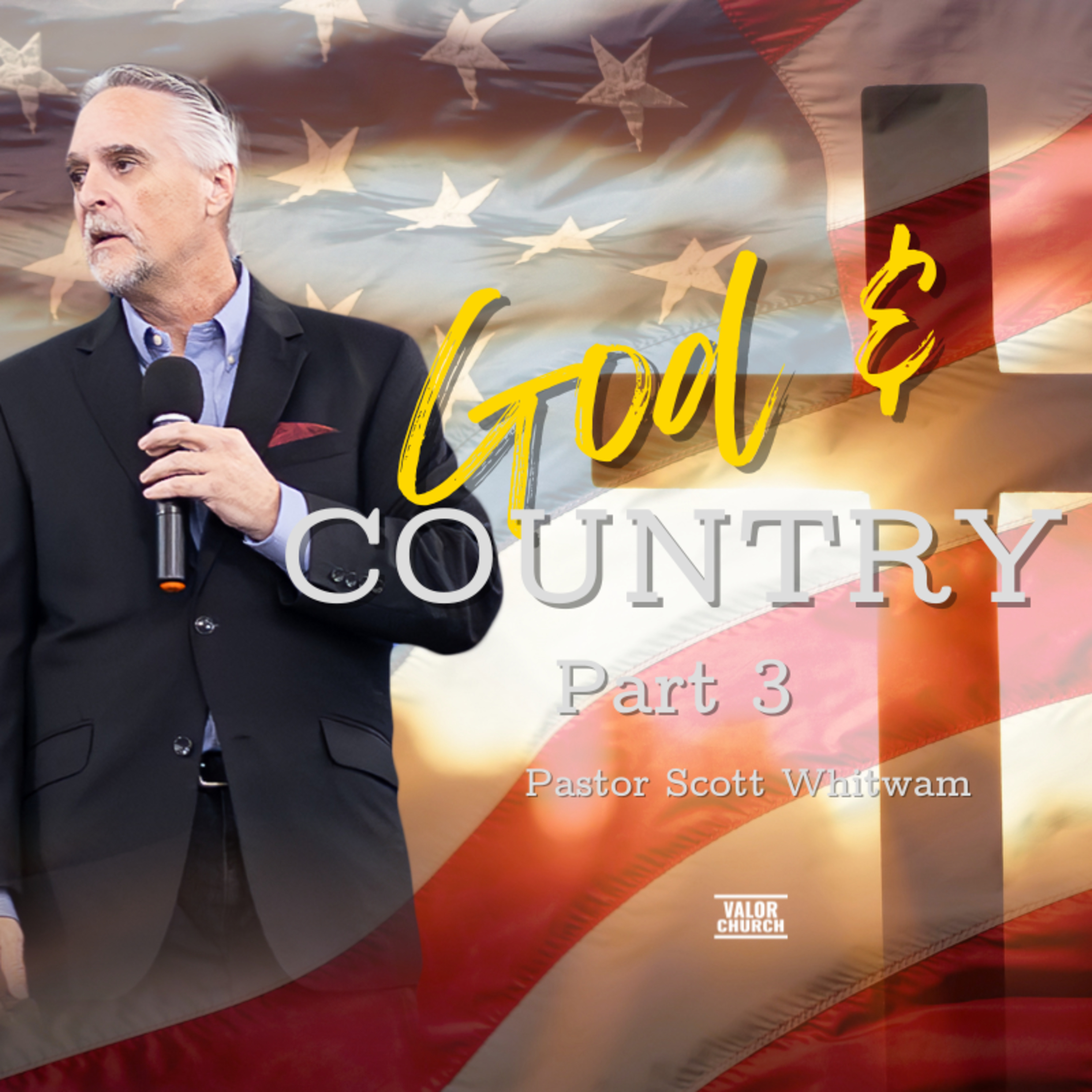 God and Country Pt 3 | Pastor Scott Whitwam episode artwork