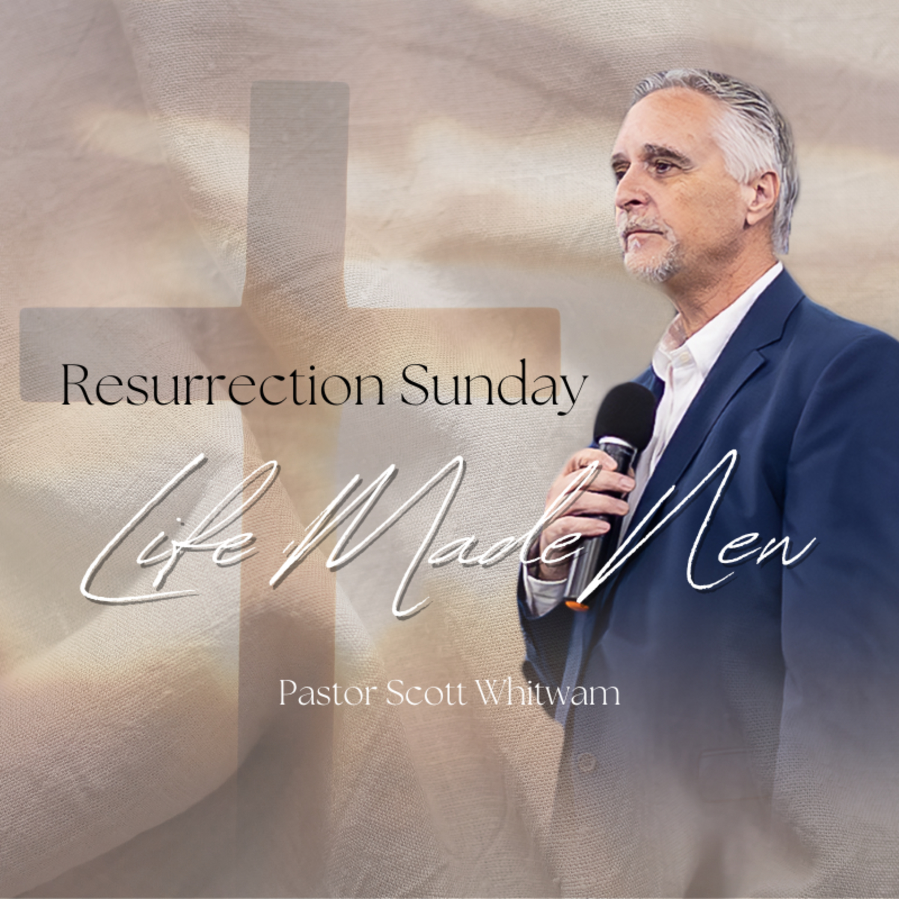Life Made New | Pastor Scott Whitwam episode artwork