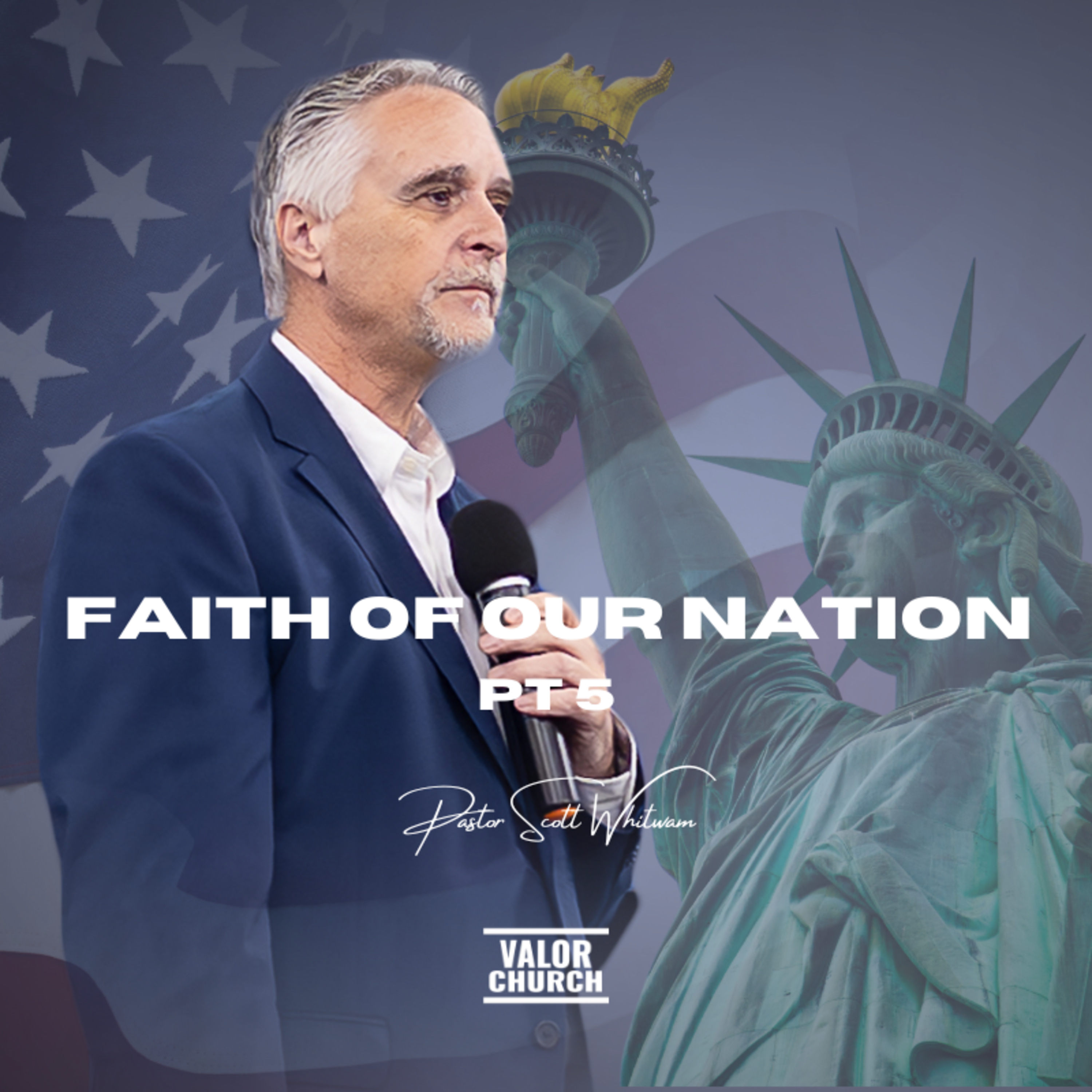 Faith of Our Nation Pt 5  episode artwork