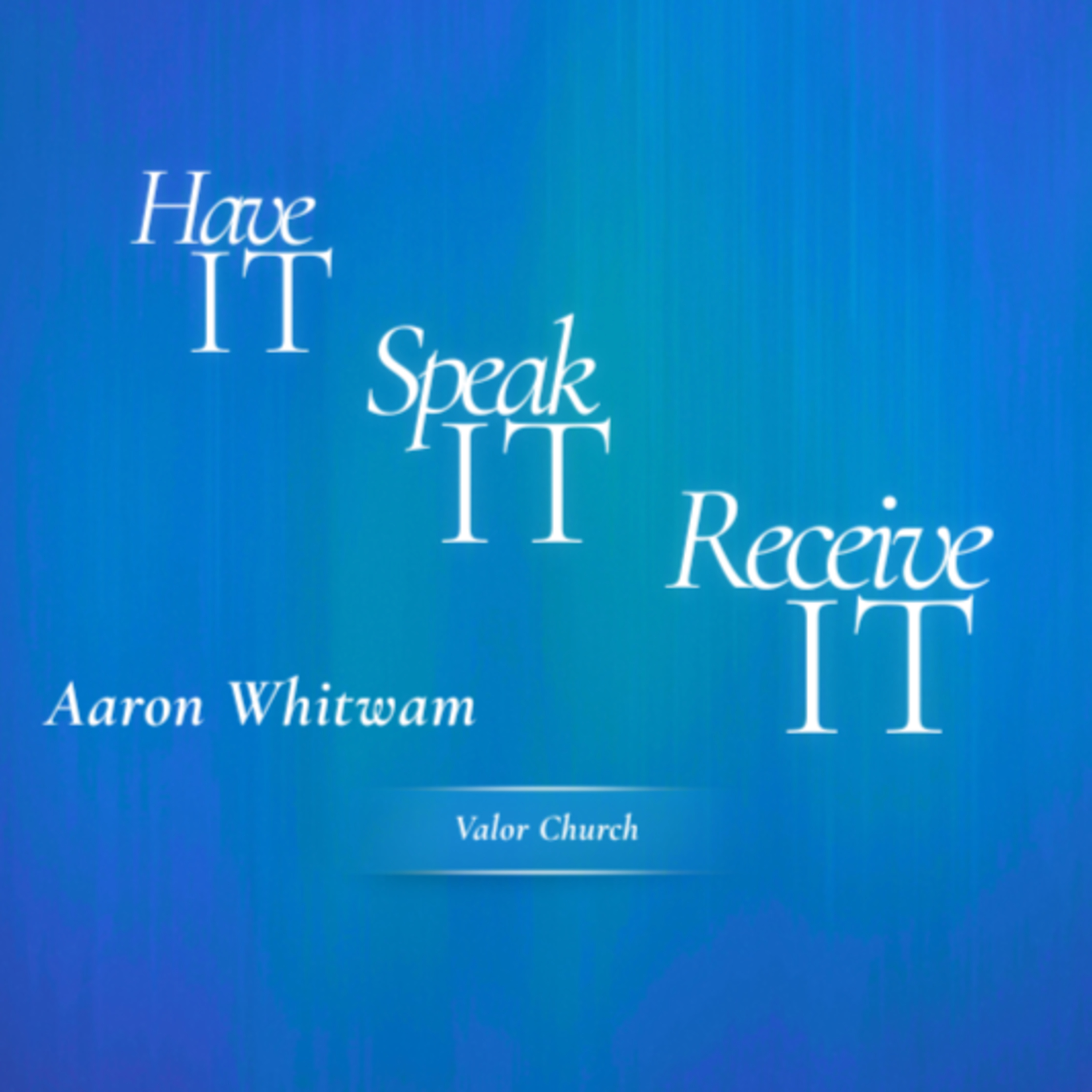 Have It, Speak It, Receive It | Faith That Moves Mountains (Mark 11:22–25) episode artwork