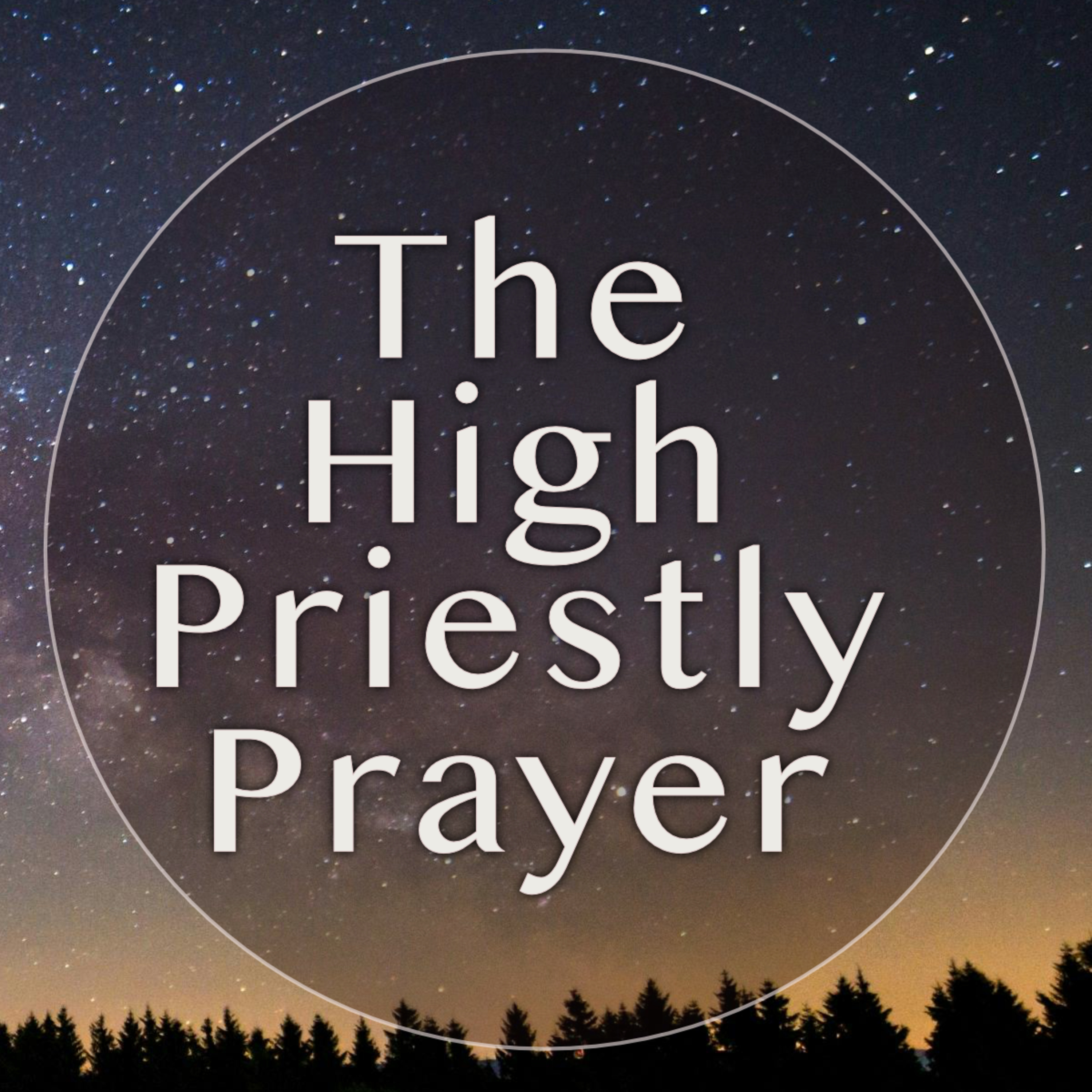 John 17: Prayer for Sanctification  episode artwork